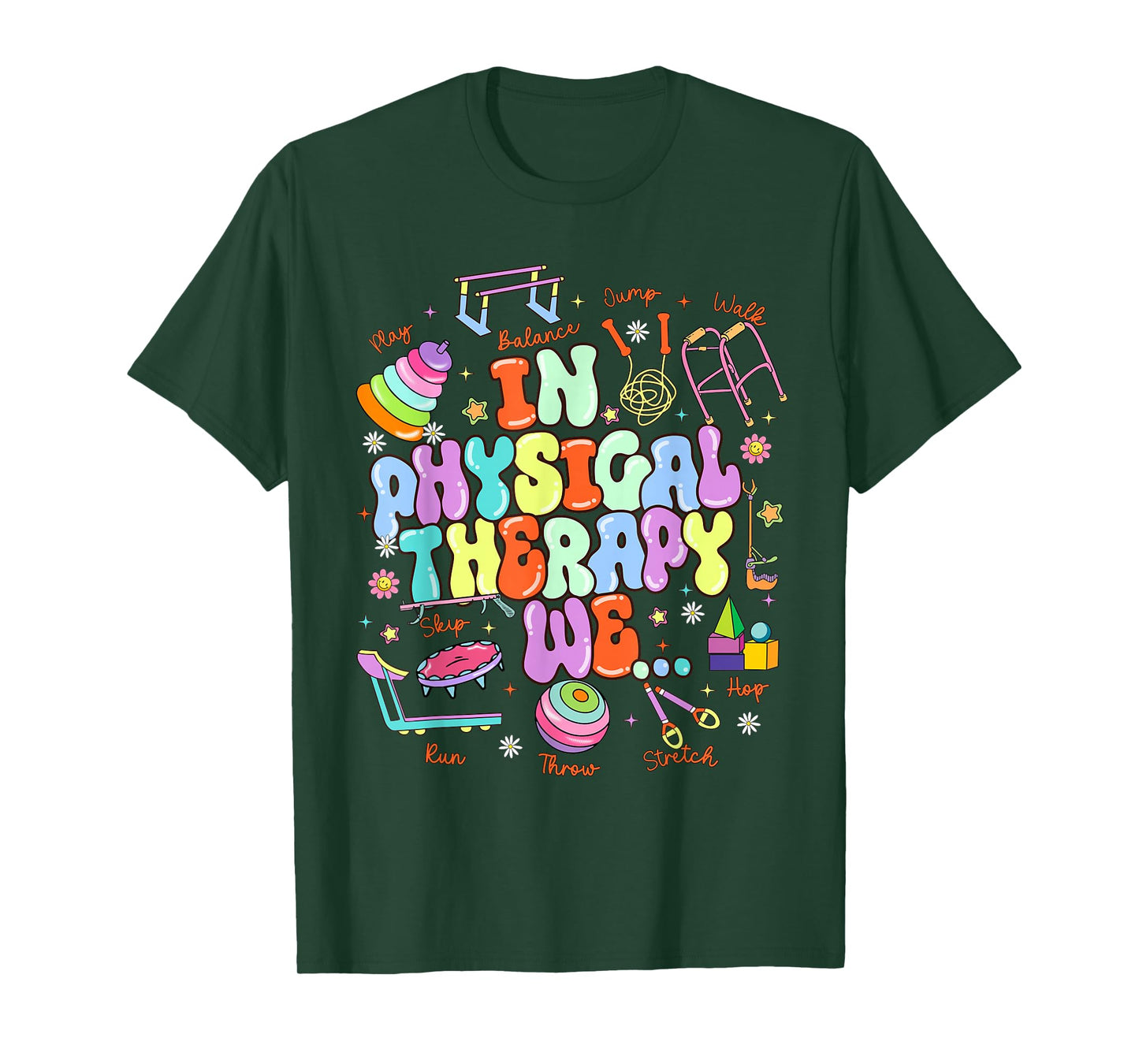 In Physical Therapy PTA Pediatric Physical Therapist T-Shirt