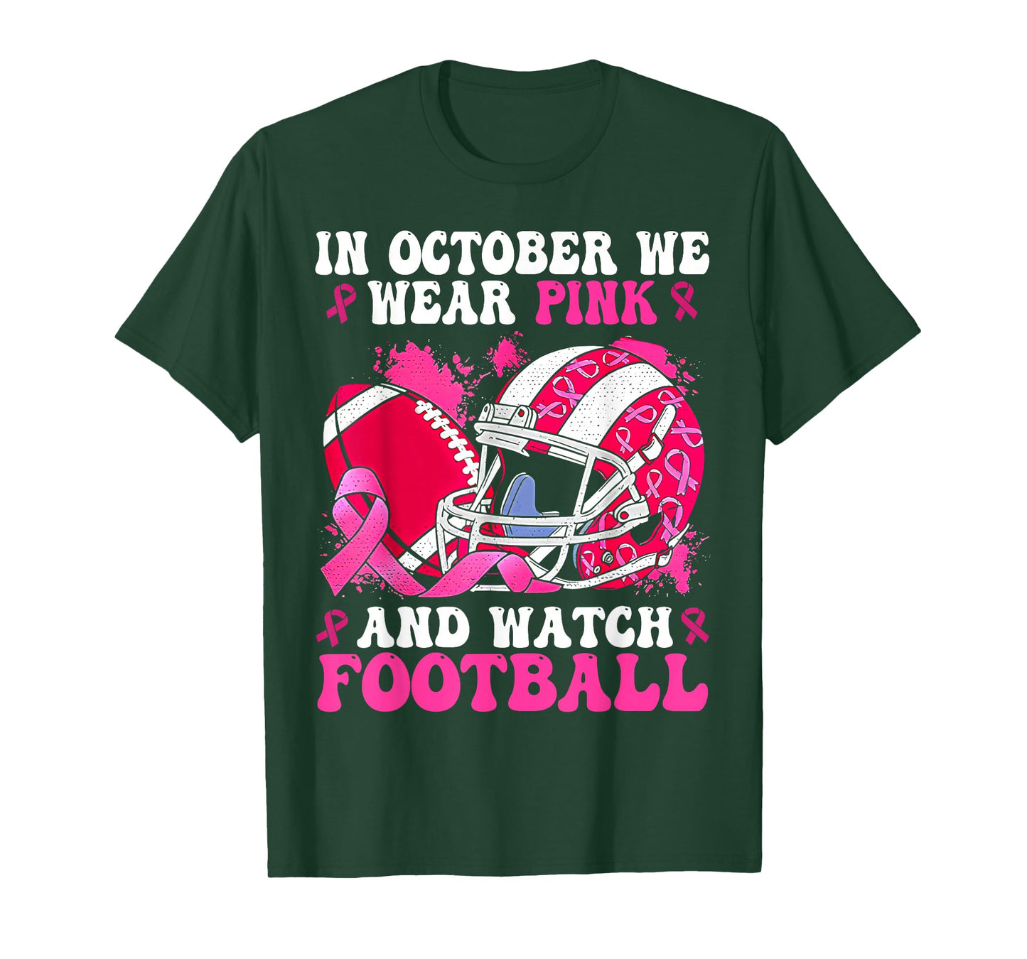 In October We Wear Pink Football Breast Cancer Awareness T-Shirt
