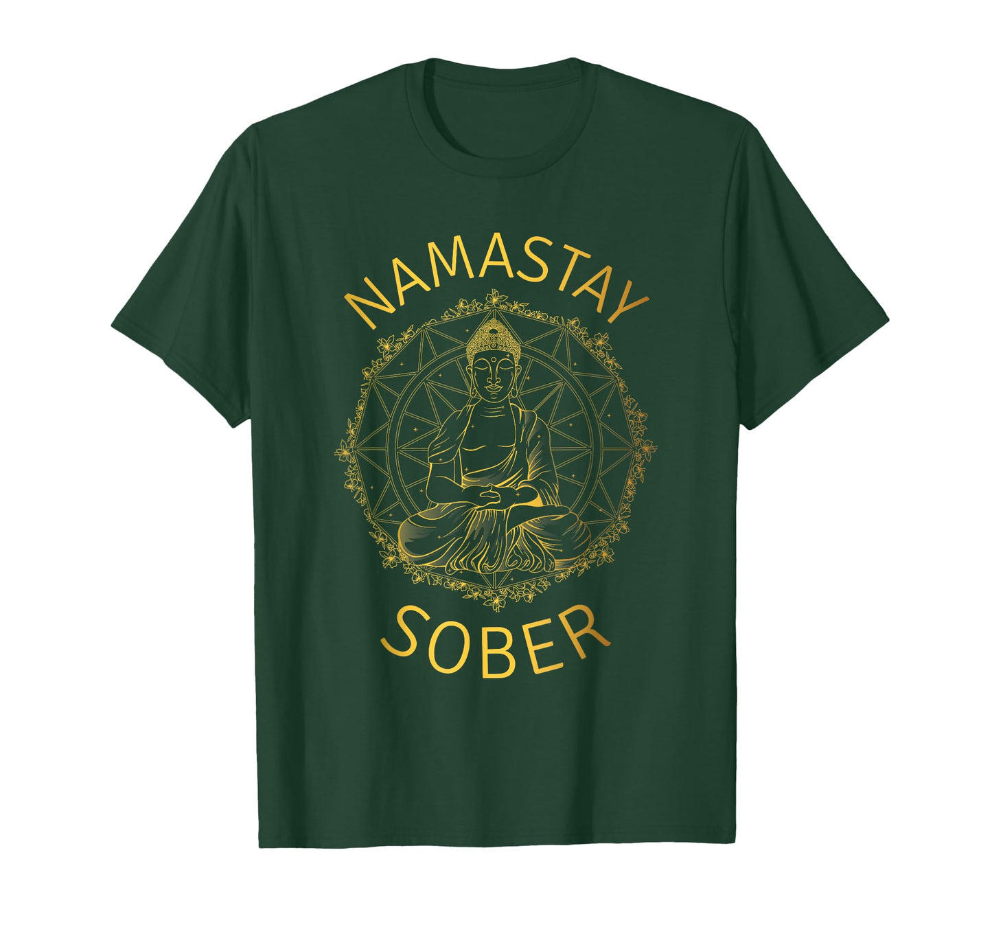 Namastay Sober Buddha Recovery Yoga Meditation Sobriety T-Shirt