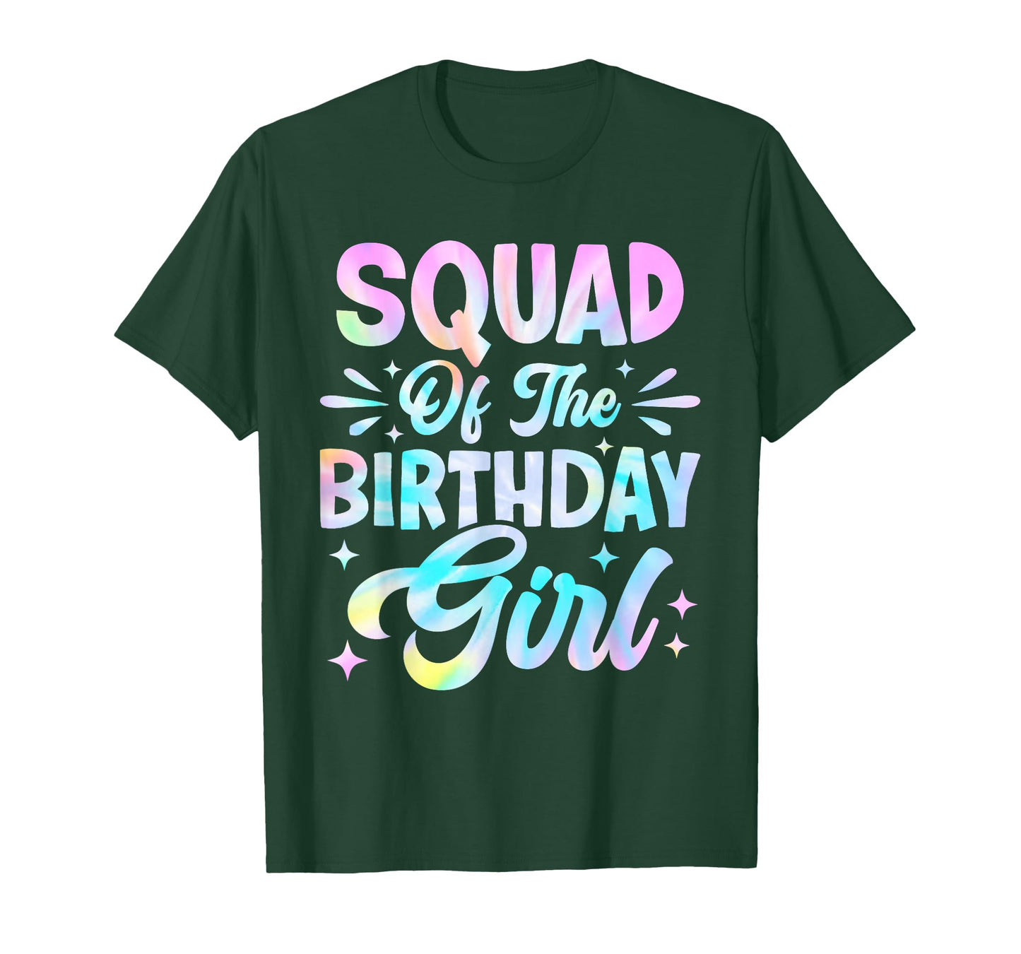 Squad Of The Birthday Girl Shirt Tie Dye Party Family T-Shirt