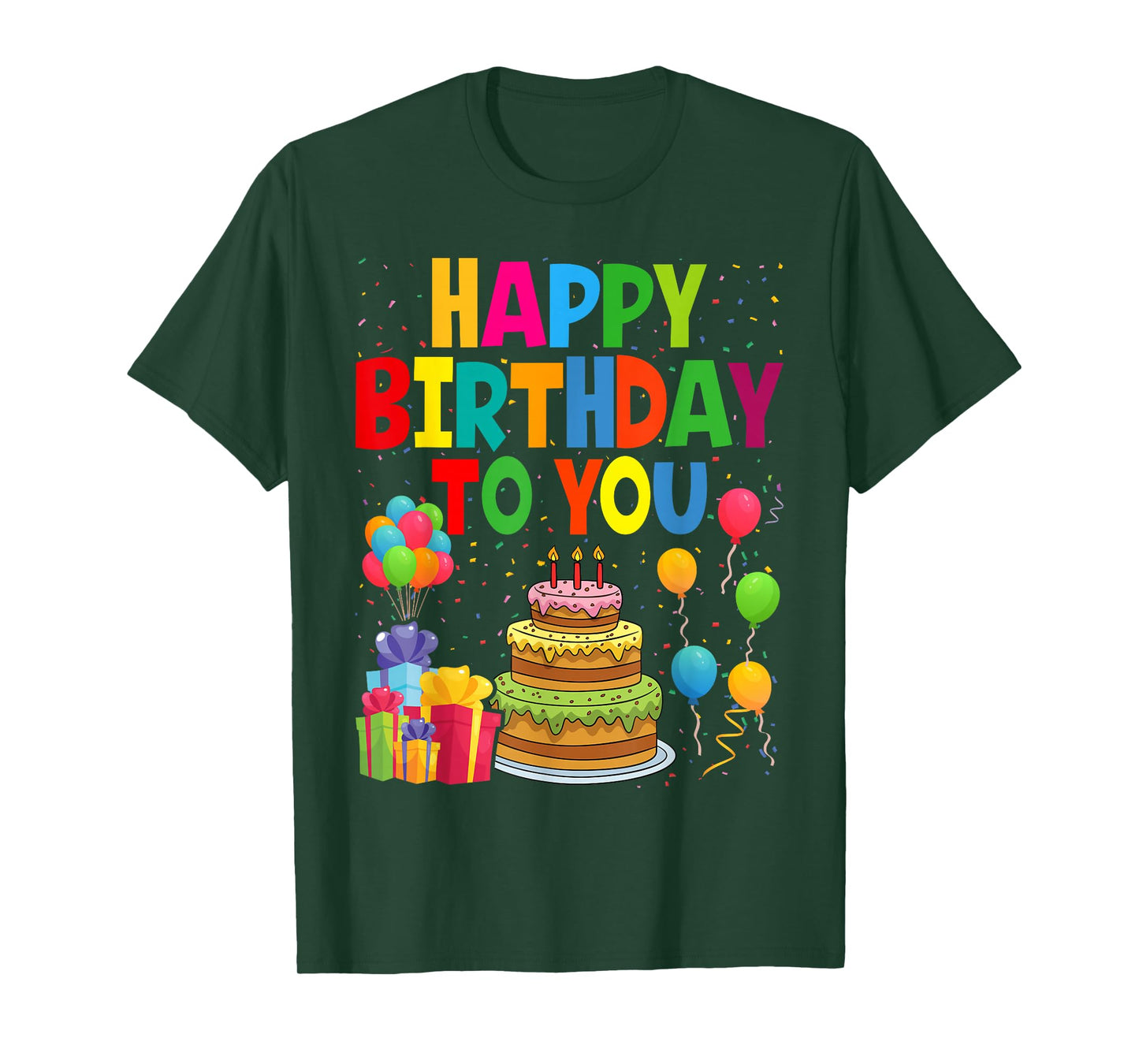 Happy Birthday To You T-Shirt
