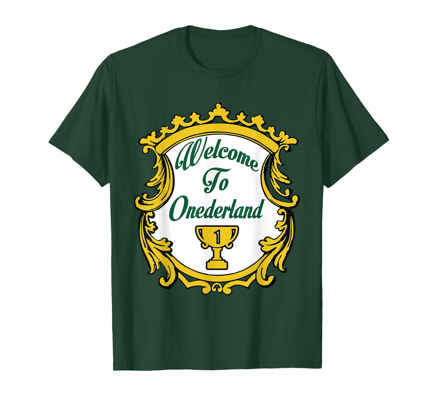 Welcome To Onederland Novelty Weight Loss T-Shirt T-Shirt
