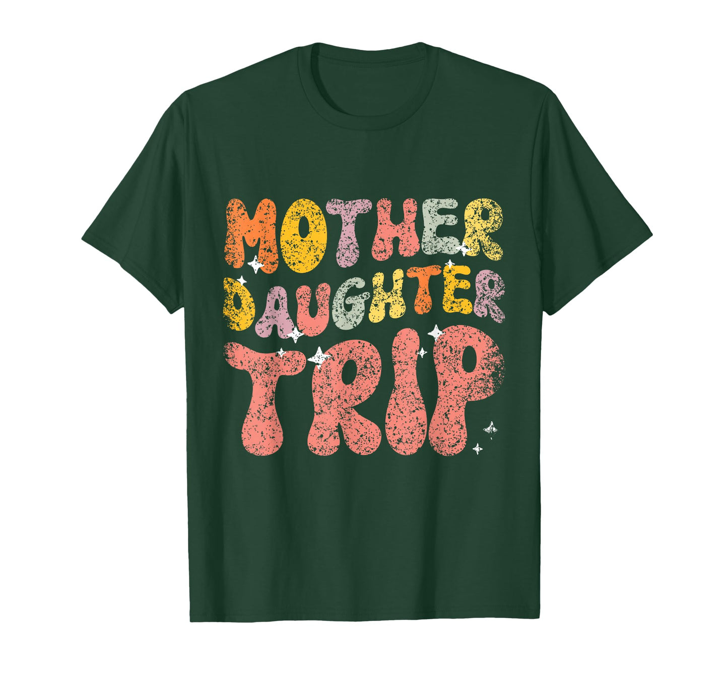 Mother Daughter Trip Daughters Mom Matching Mother Daughter T-Shirt