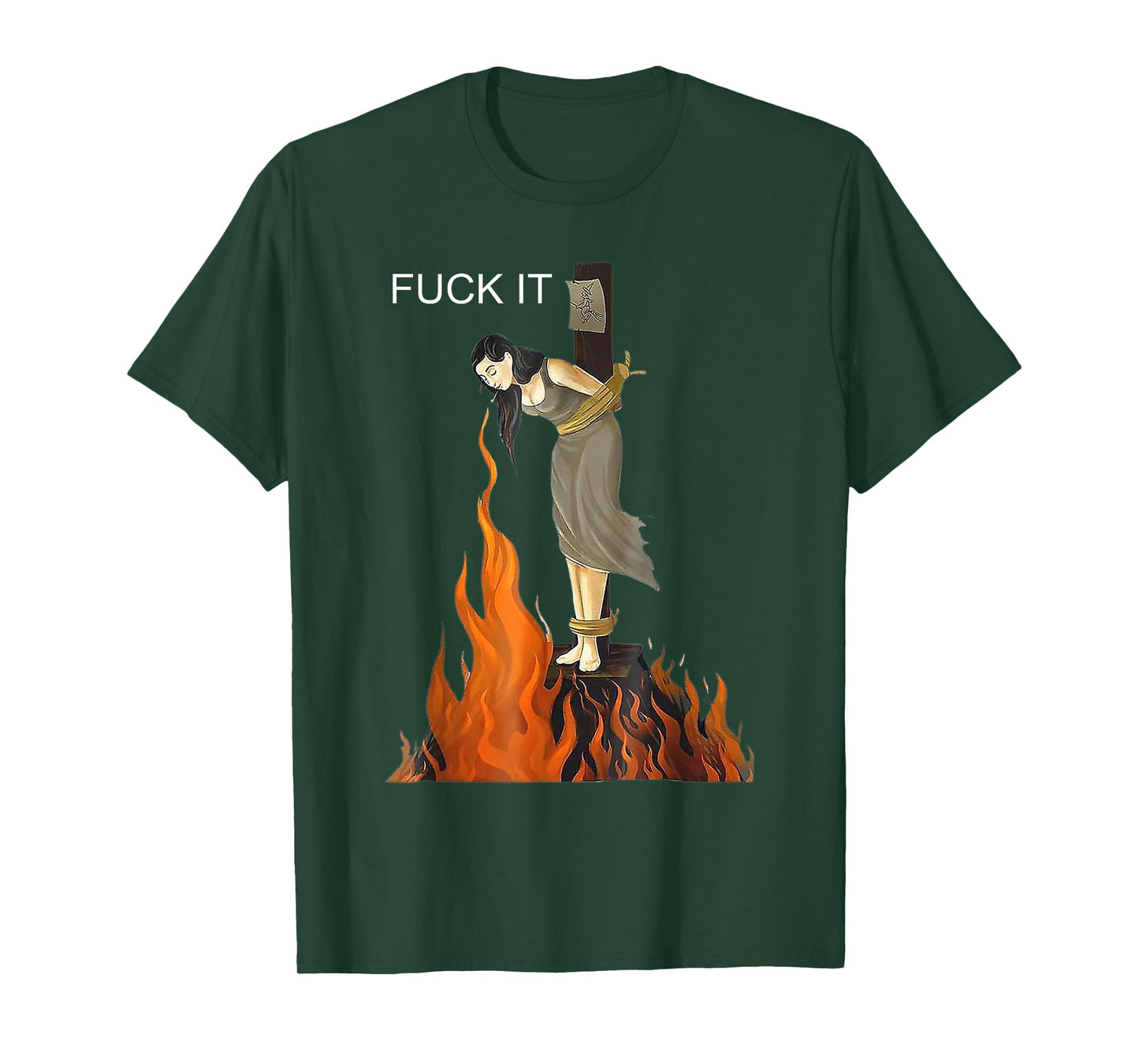 Fuck It - Witch On Fire T-Shirt