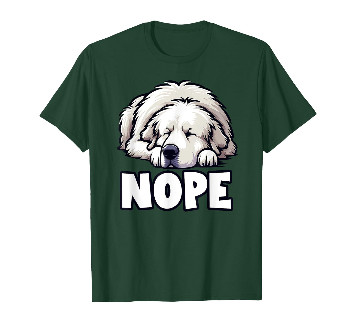 Great Pyrenees Nope Funny Lazy Pet Cute Not Today Bored T-Shirt