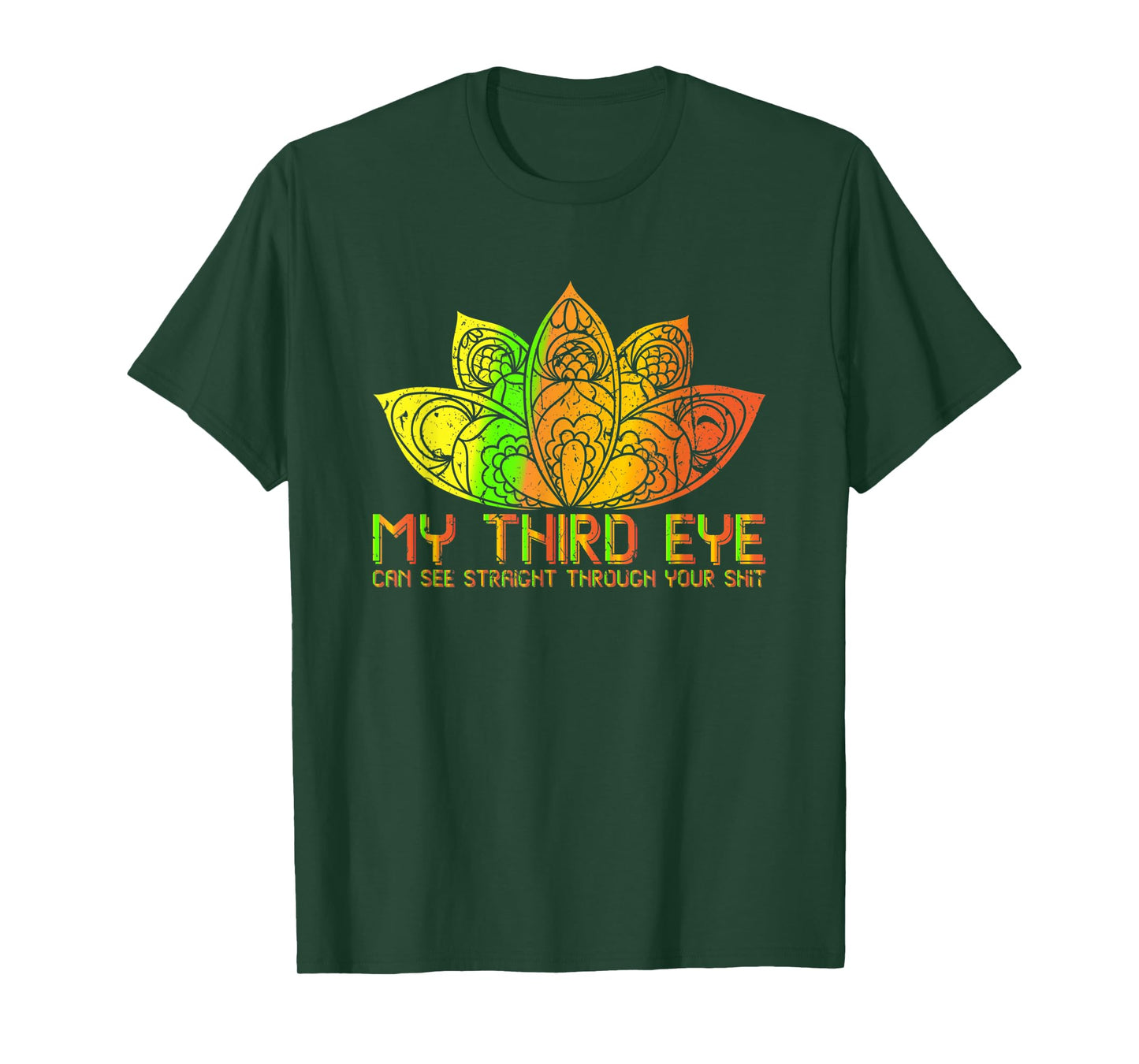 My Third Eye Can See Through Your Shit Spiritual T-Shirt