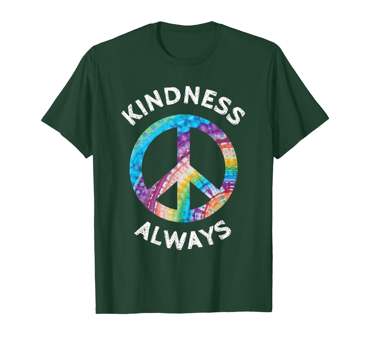 KINDNESS ALWAYS TIE DYE PEACE SIGN SPREAD JOY T SHIRT T-Shirt