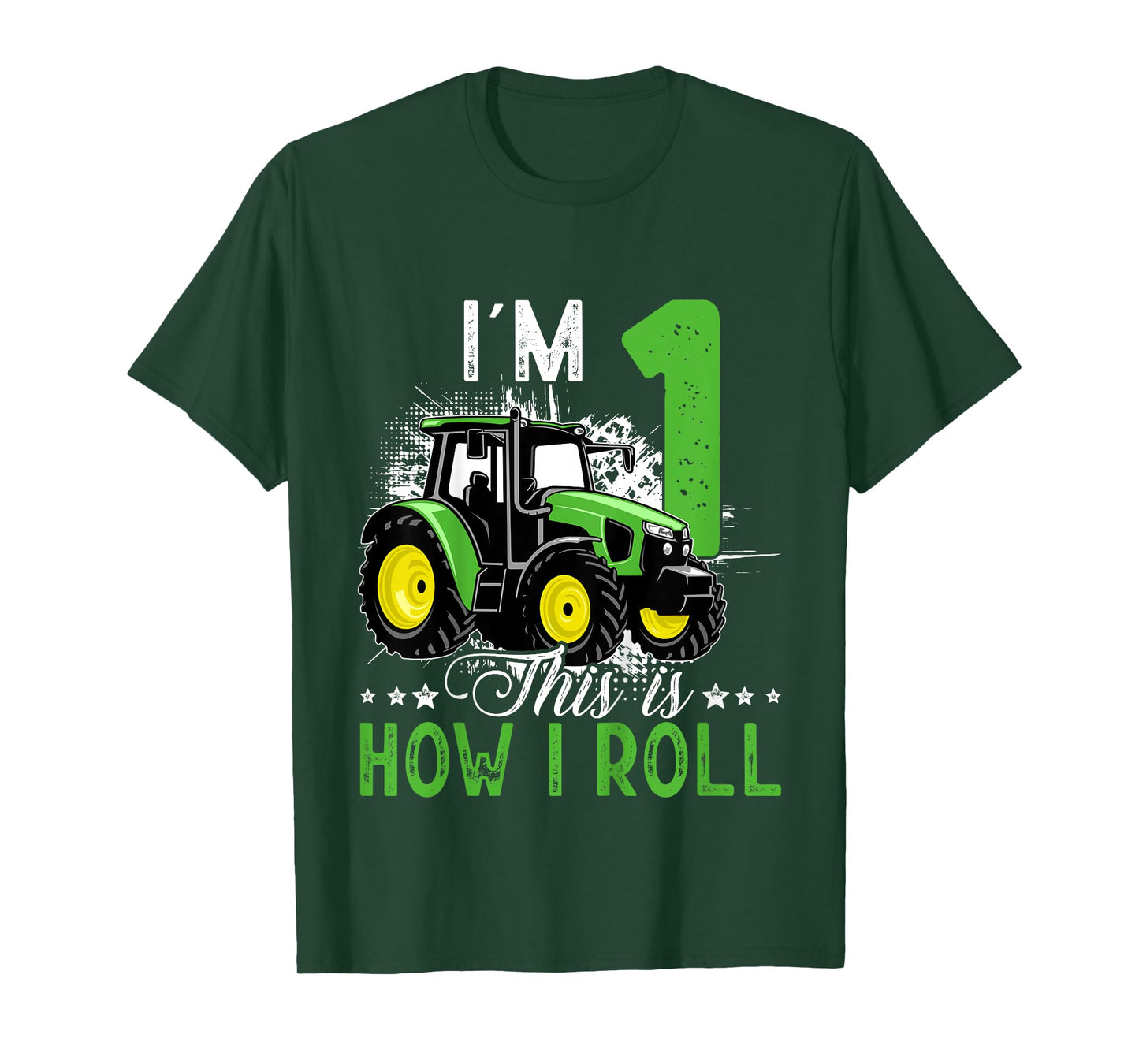 I Am 1 This is How I Roll One Years Old Tractor 1st Birthday T-Shirt