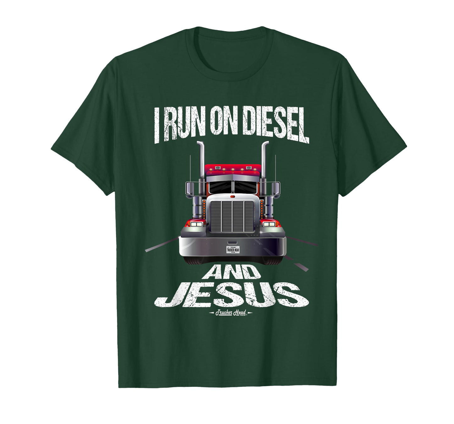 I Run On Diesel And Jesus Christian Trucker Shirts T-Shirt