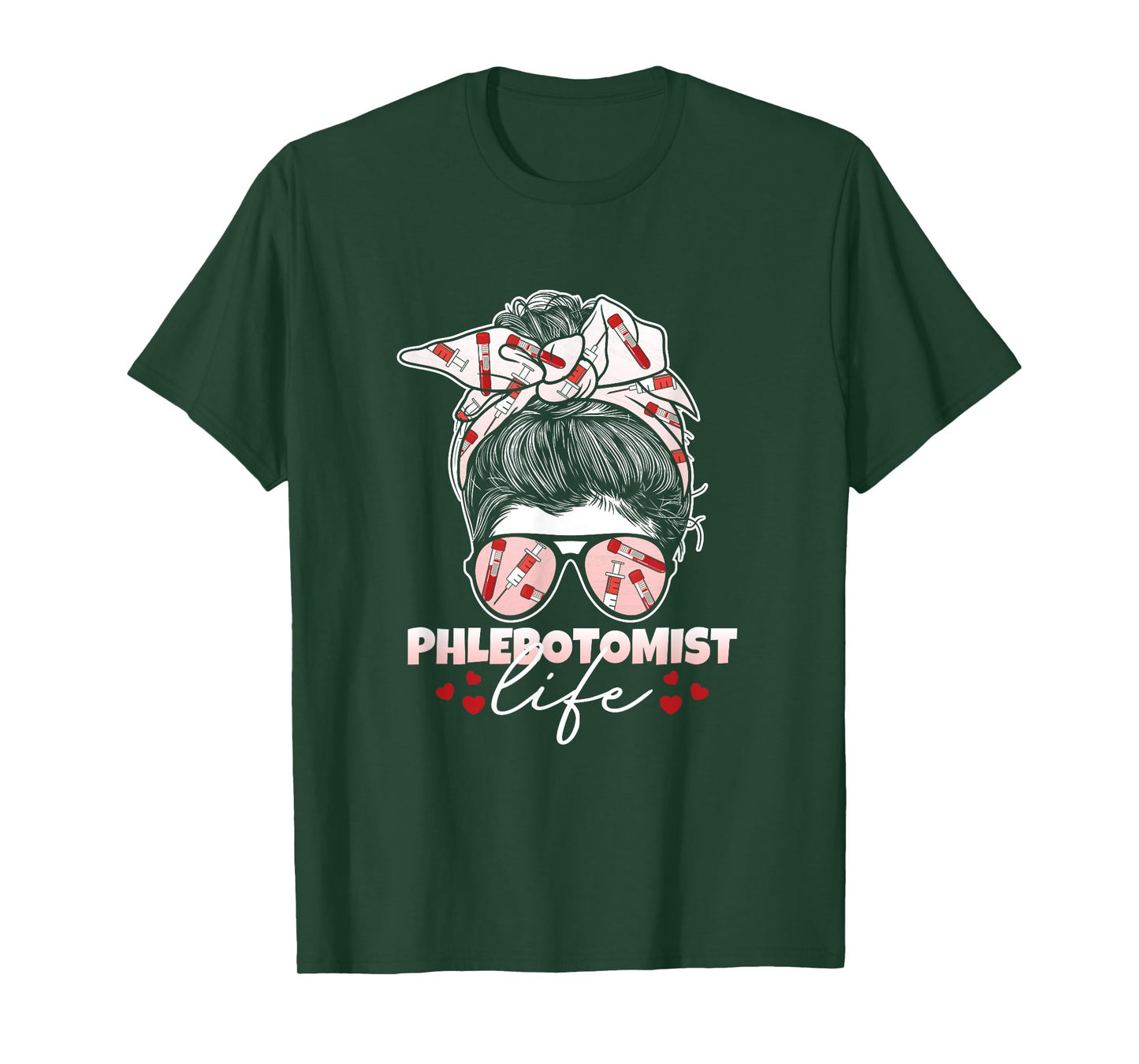 Phlebotomist Life Messy Bun Women Nurse Phlebotomy T-Shirt