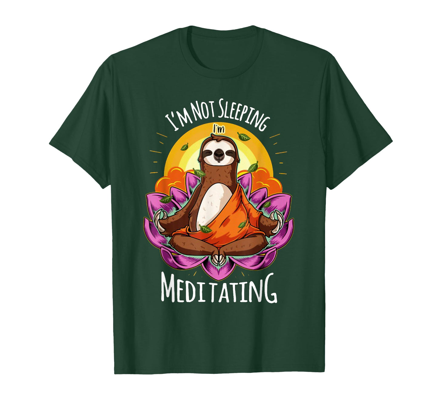 I'm Not Sleeping I'm Meditating YOGA Sloth T-Shirt