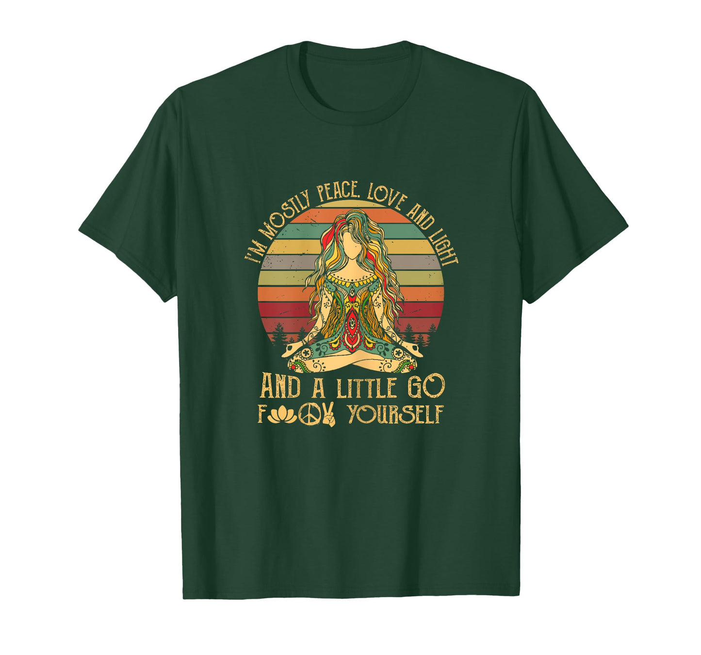 I'm Mostly Peace Love And Light & A Little Go Good Citizen T-Shirt