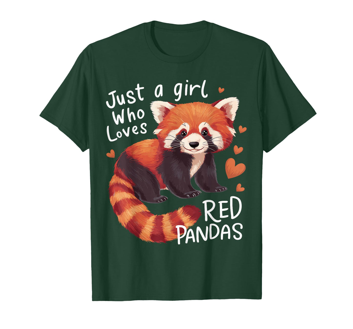 Just a Girl Who Loves Red Pandas T-Shirt