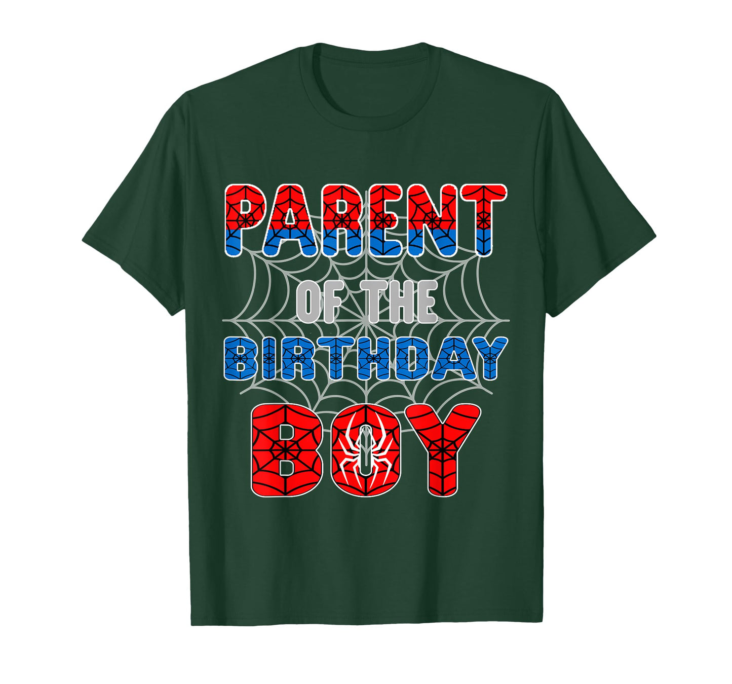 Spider Web Birthday Party Parent of The Birthday Boy T-Shirt