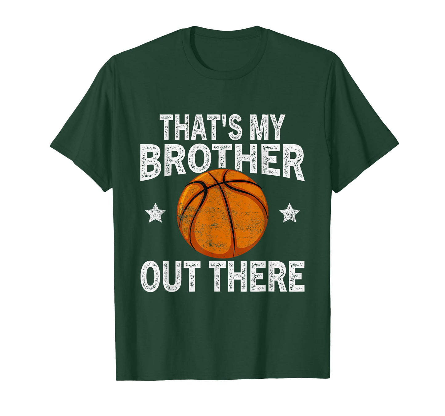 That's My Brother Out There Basketball Funny Fan Player T-Shirt