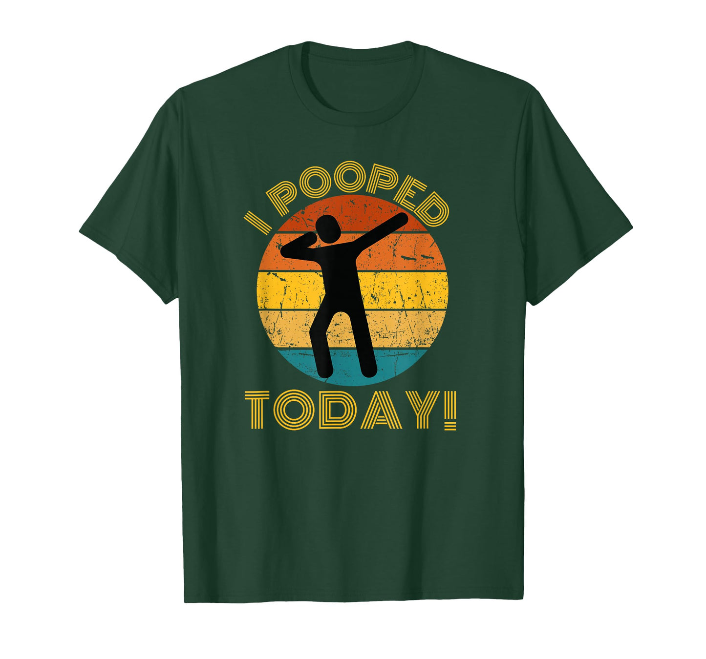 I Pooped Today: Retro Dabbing Poop Tee, Sarcastic Fun T-Shirt