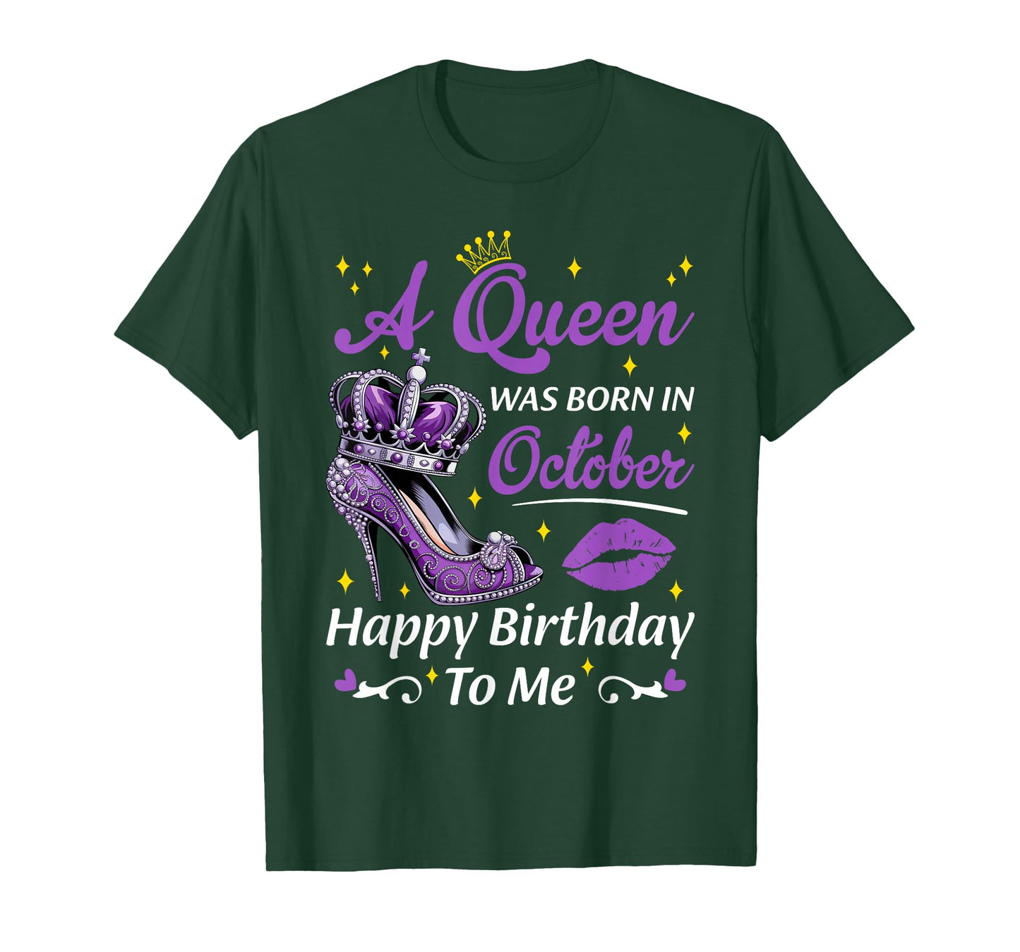 A Queen Was Born In October Birthday Women Heels Bday Queen T-Shirt