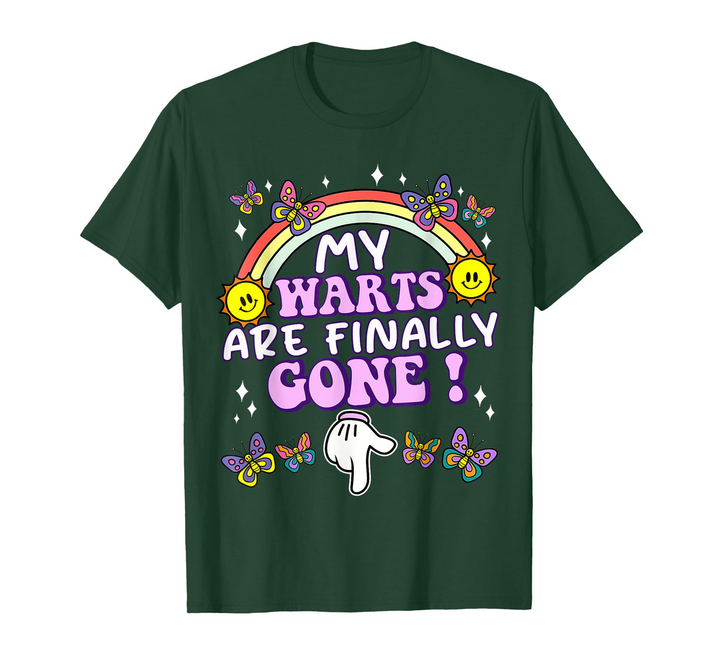 My Warts Are Finally Gone Funny Embarrassing Adult Humor T-Shirt