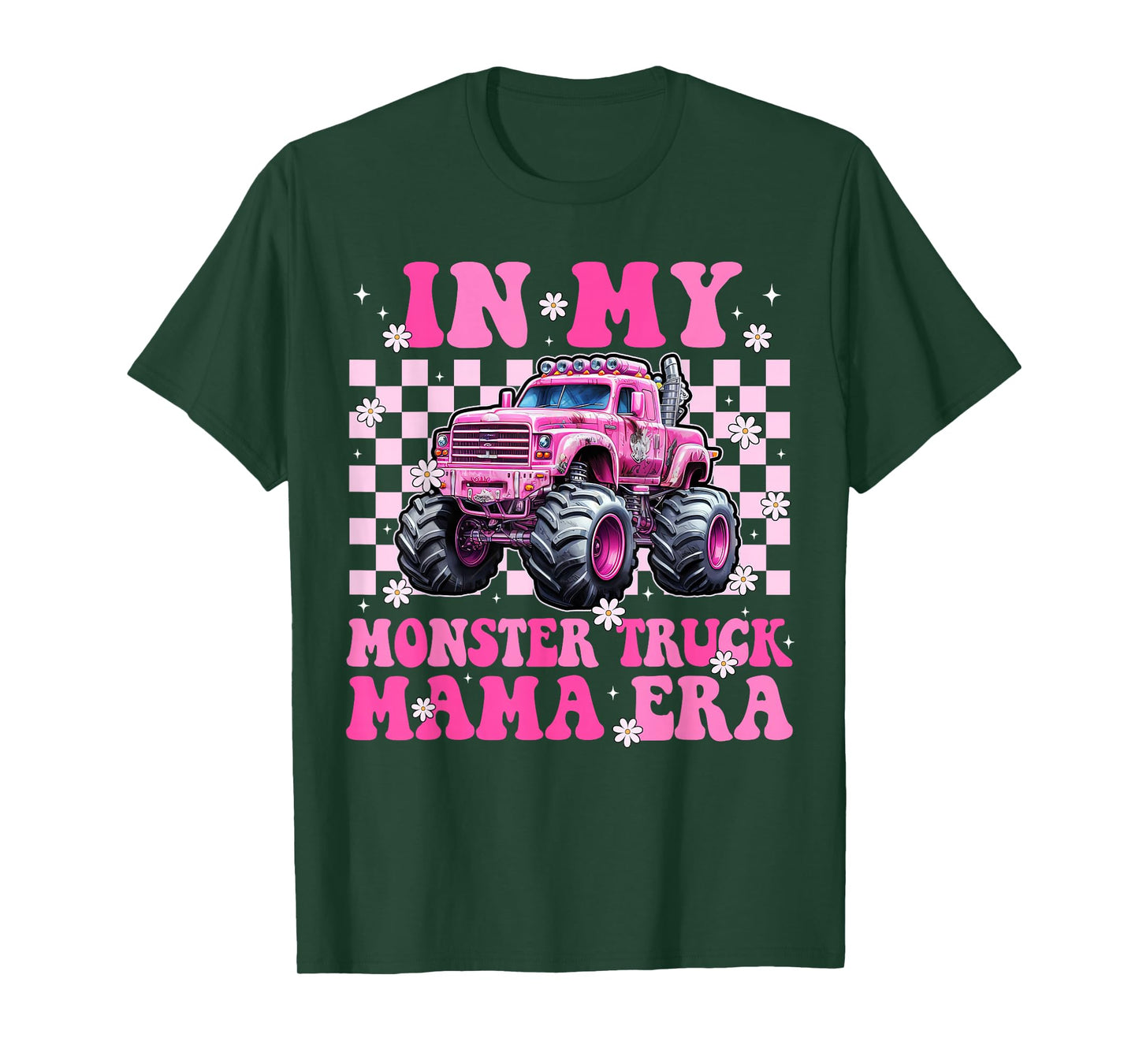 Groovy In My Monster Truck Mama Era Monster Truck Mom T-Shirt
