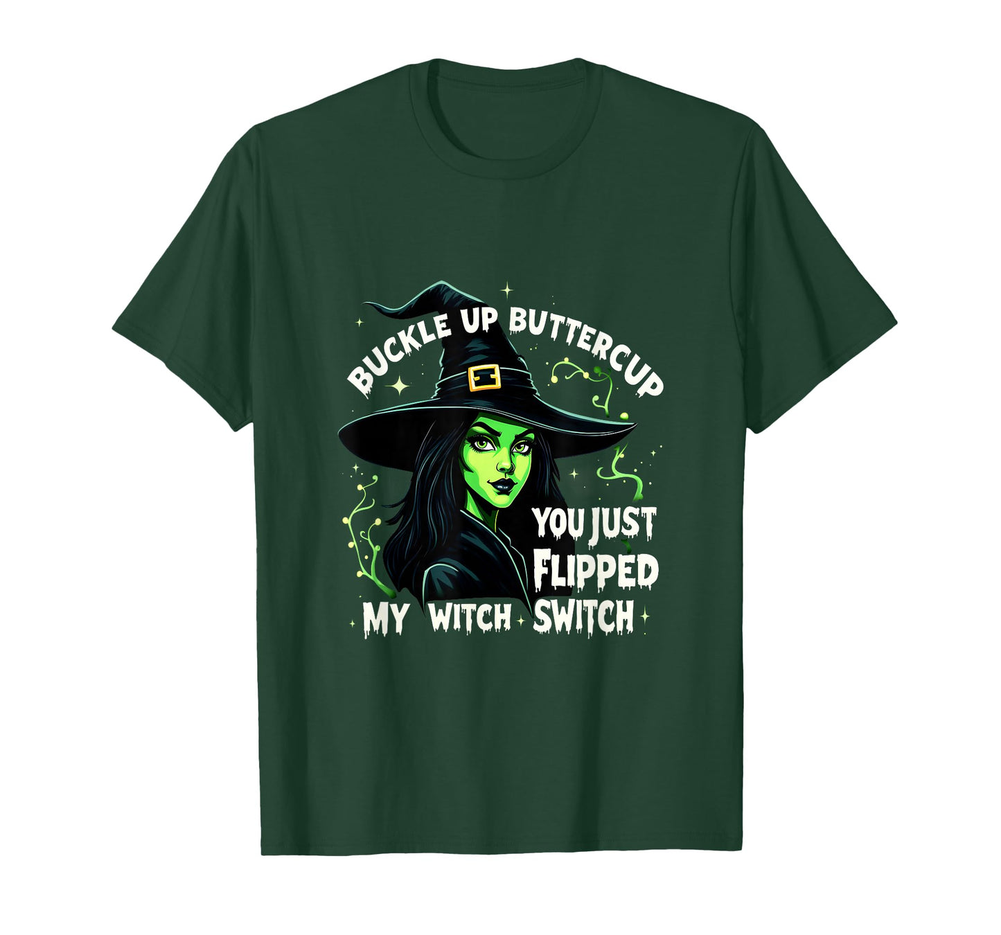 Retro Buckle Up Buttercup You Just Flipped My Witch Switch T-Shirt
