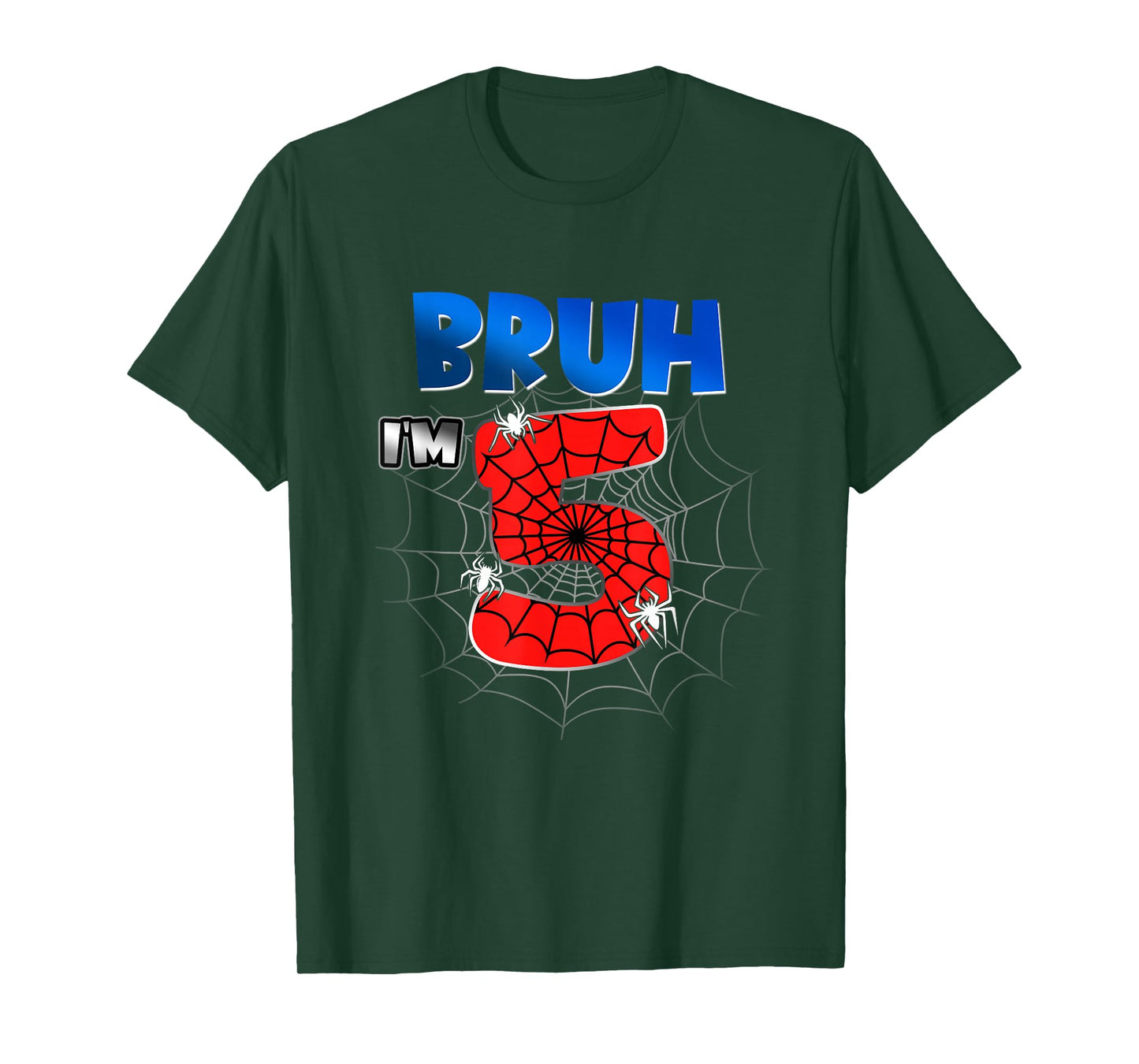 Bruh It's My 5th Birthday Spider Theme I'm 5 Year Old Bday T-Shirt