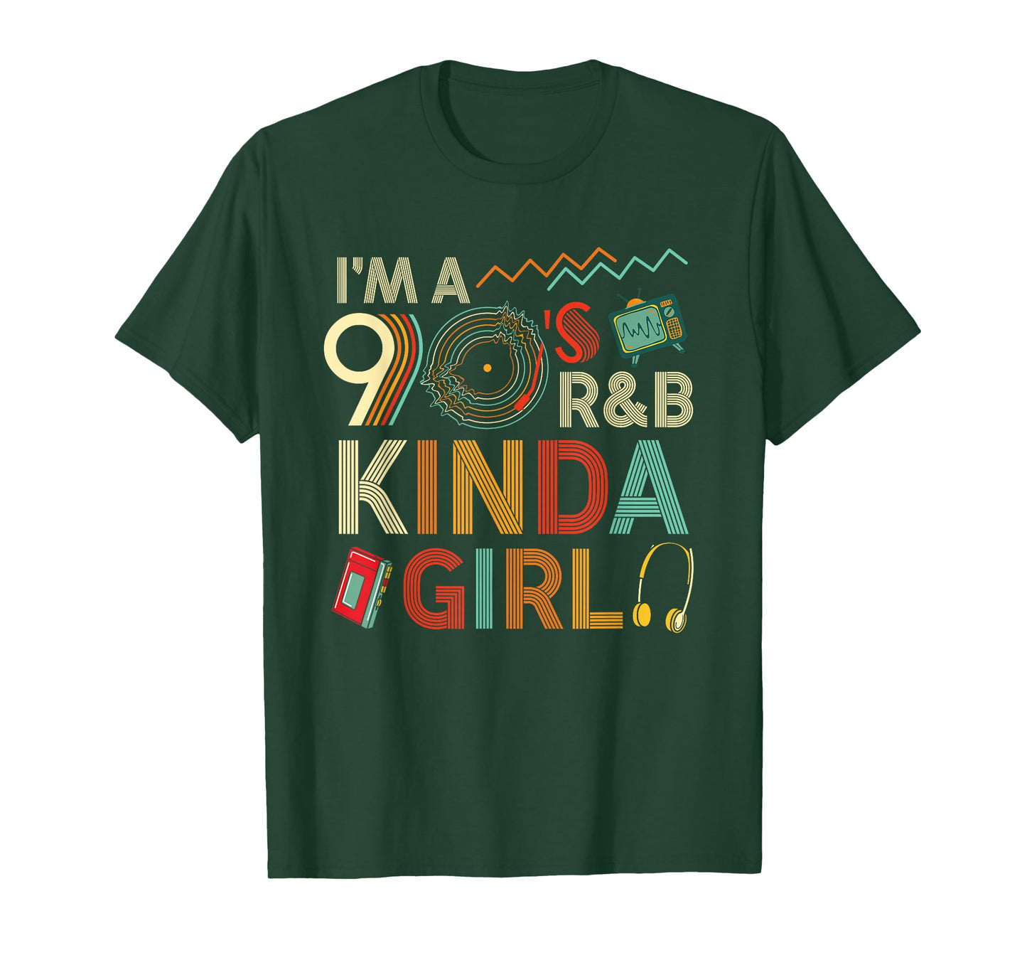 Funny Im a 90 s R&B Graphic Tees Kinda Girl Throwback Women T-Shirt