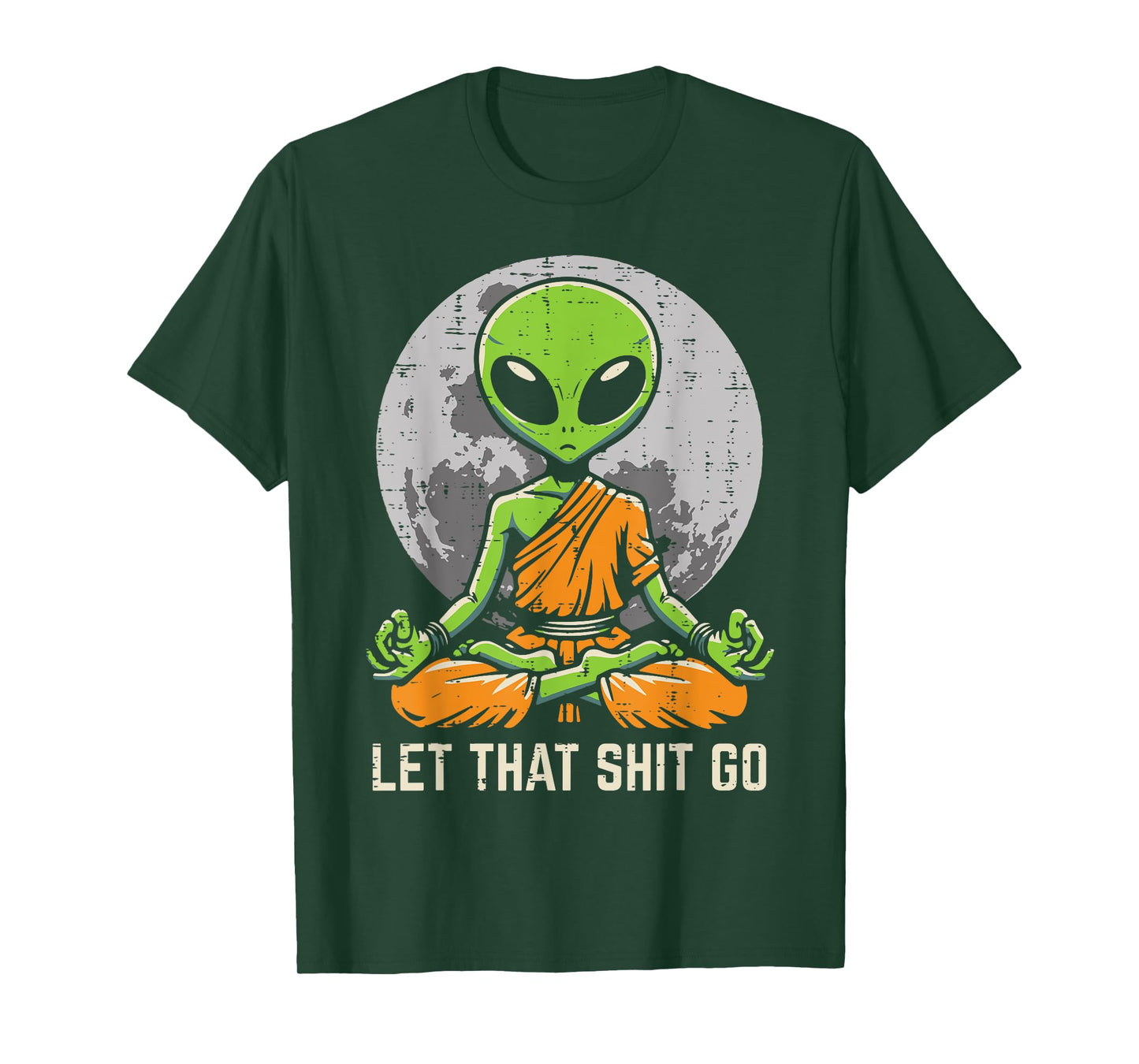 Alien Monk Meditating Let That Go Funny UFO Yoga Men Women T-Shirt