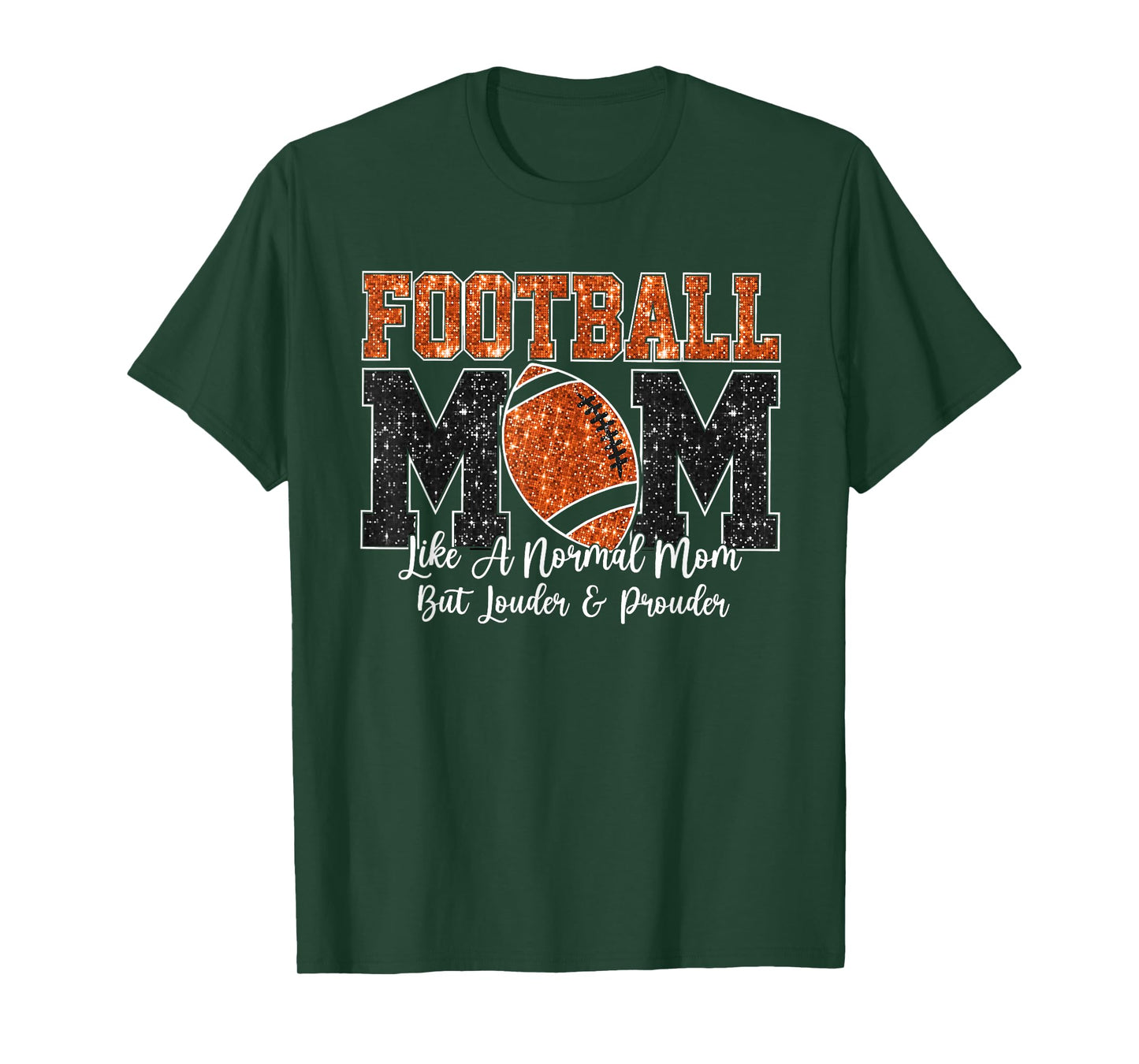 Football Mom Like A Normal Mom But Louder & Prouder Game Day T-Shirt