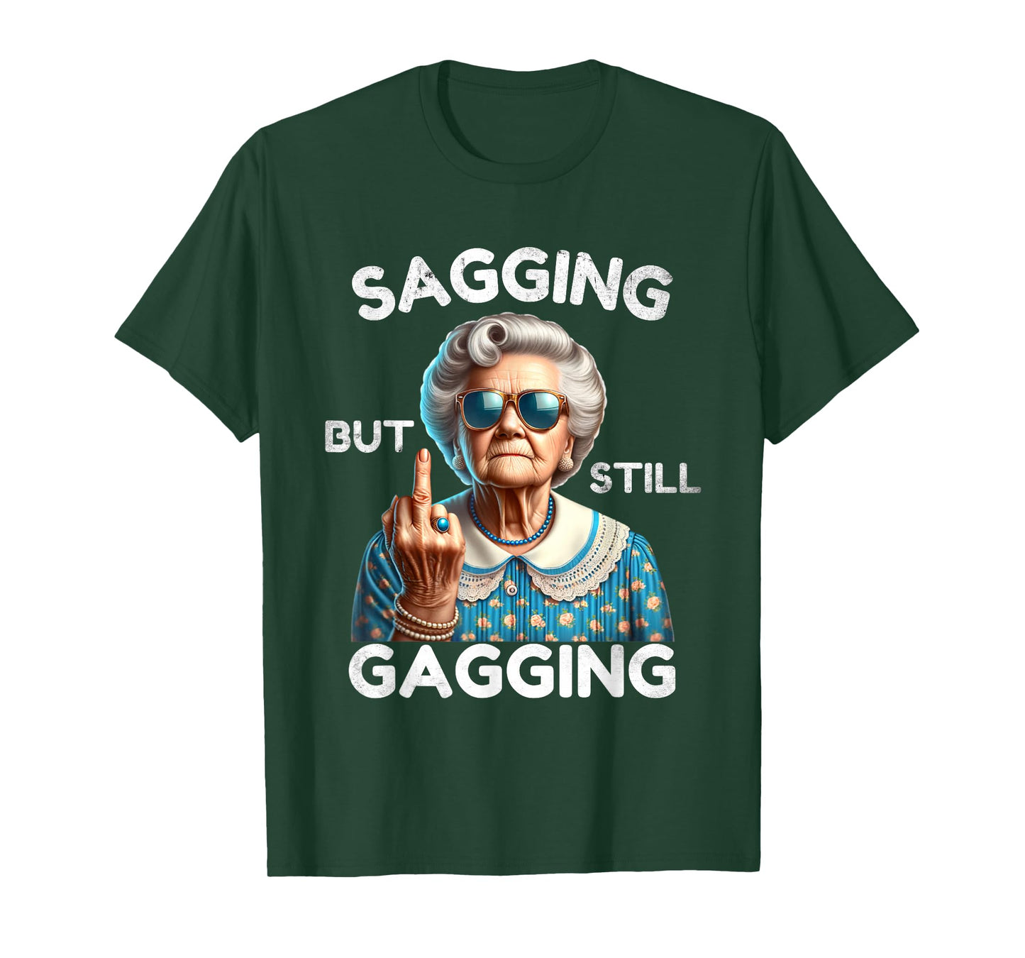 Sagging But Still Gagging Hilarious OAP Retirement Gifts T-Shirt