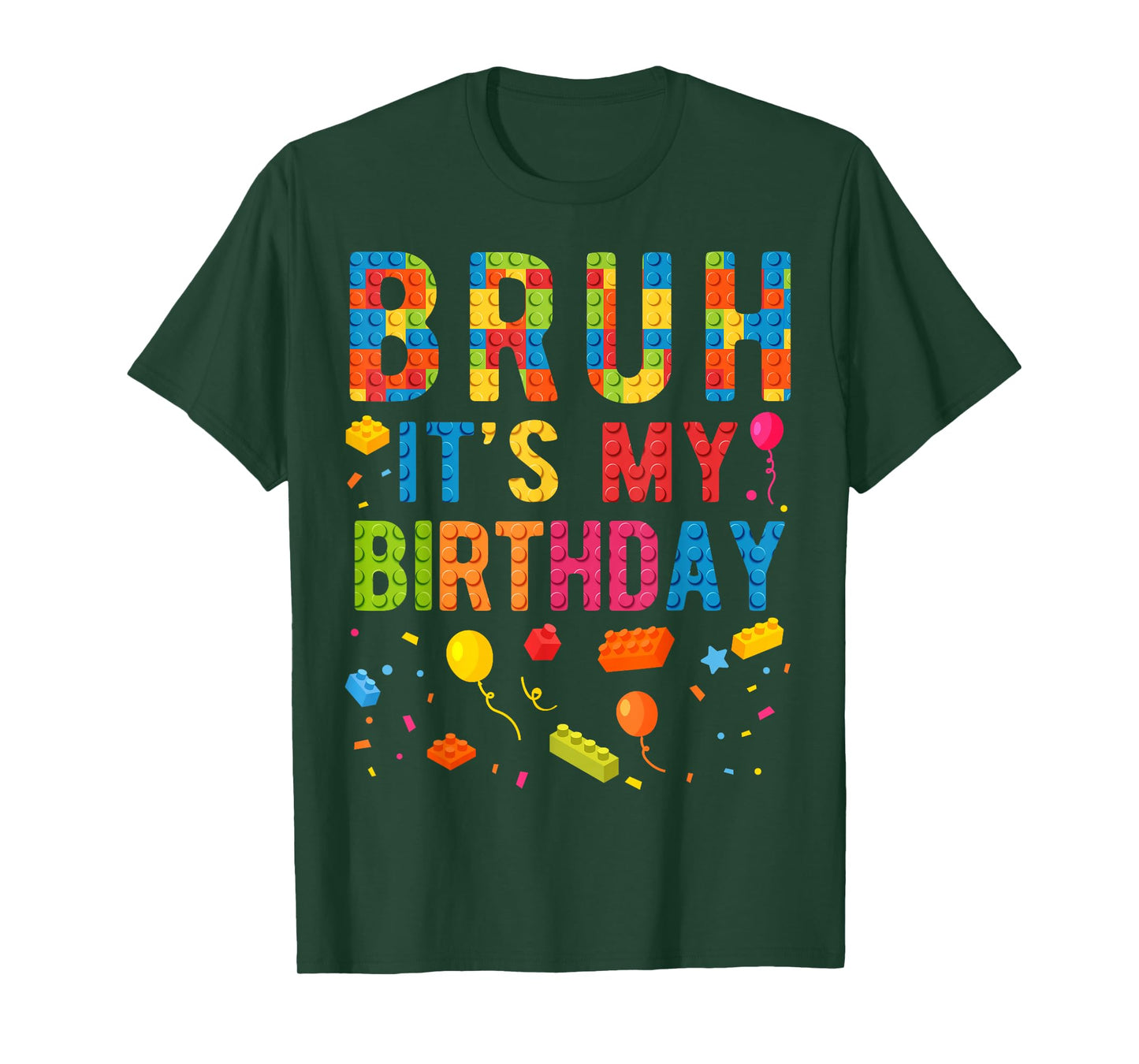 Bruh It's My Birthday Building Blocks Birthday Boy T-Shirt