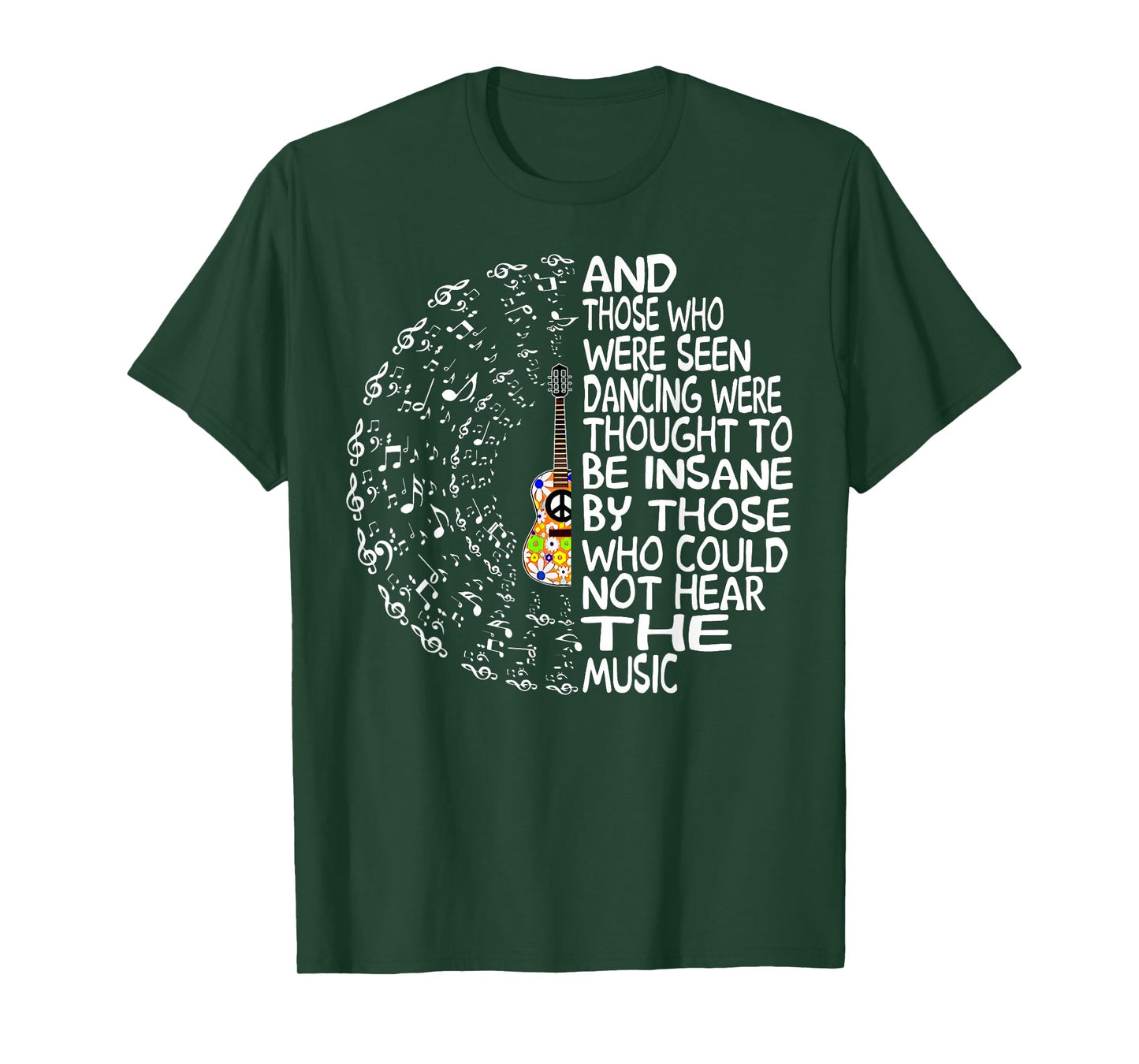 Hippie Guitar And Those Who Were Seen Dancing Peace T-Shirt