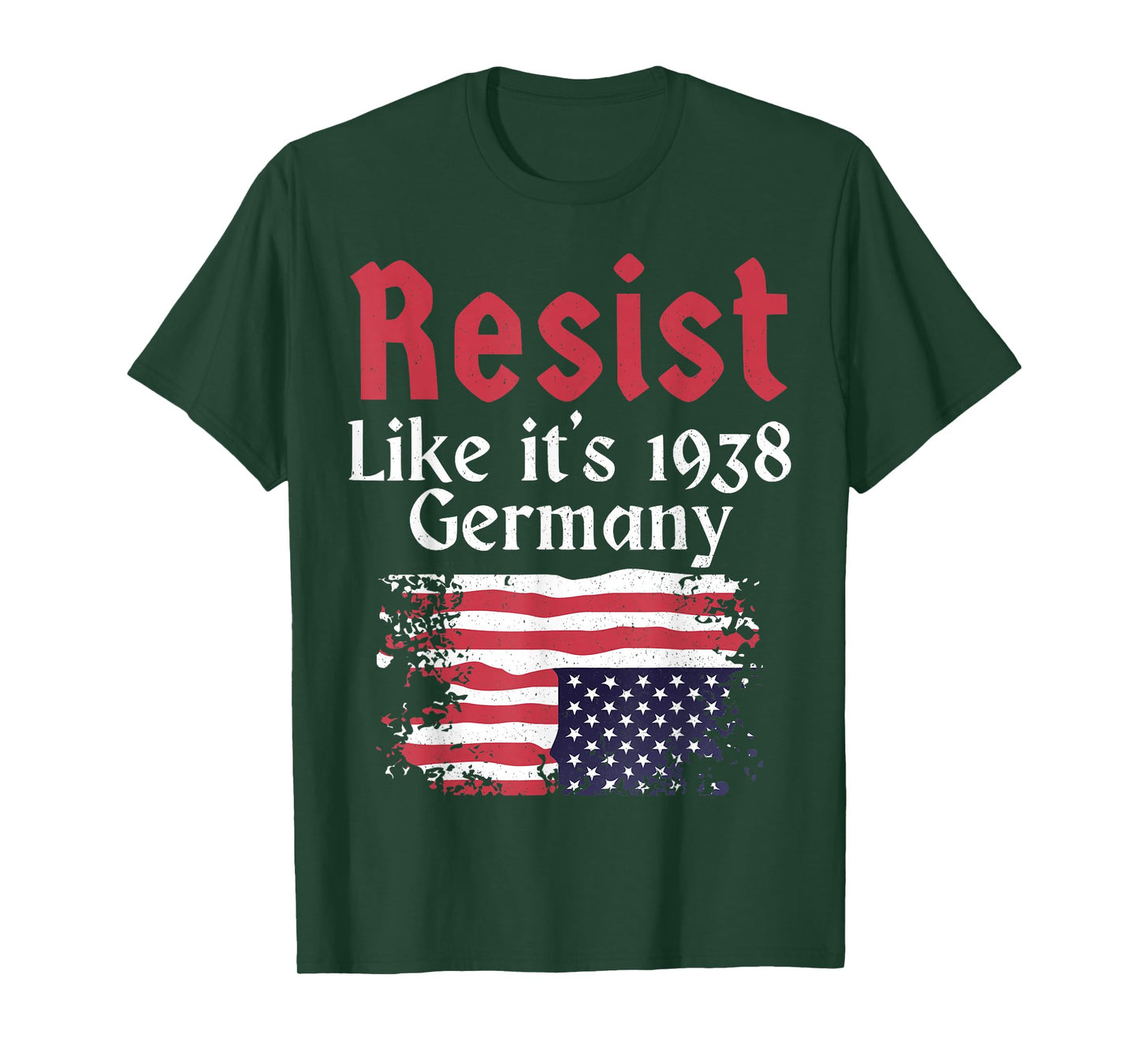 Resist Like It's 1938 Germany T-Shirt