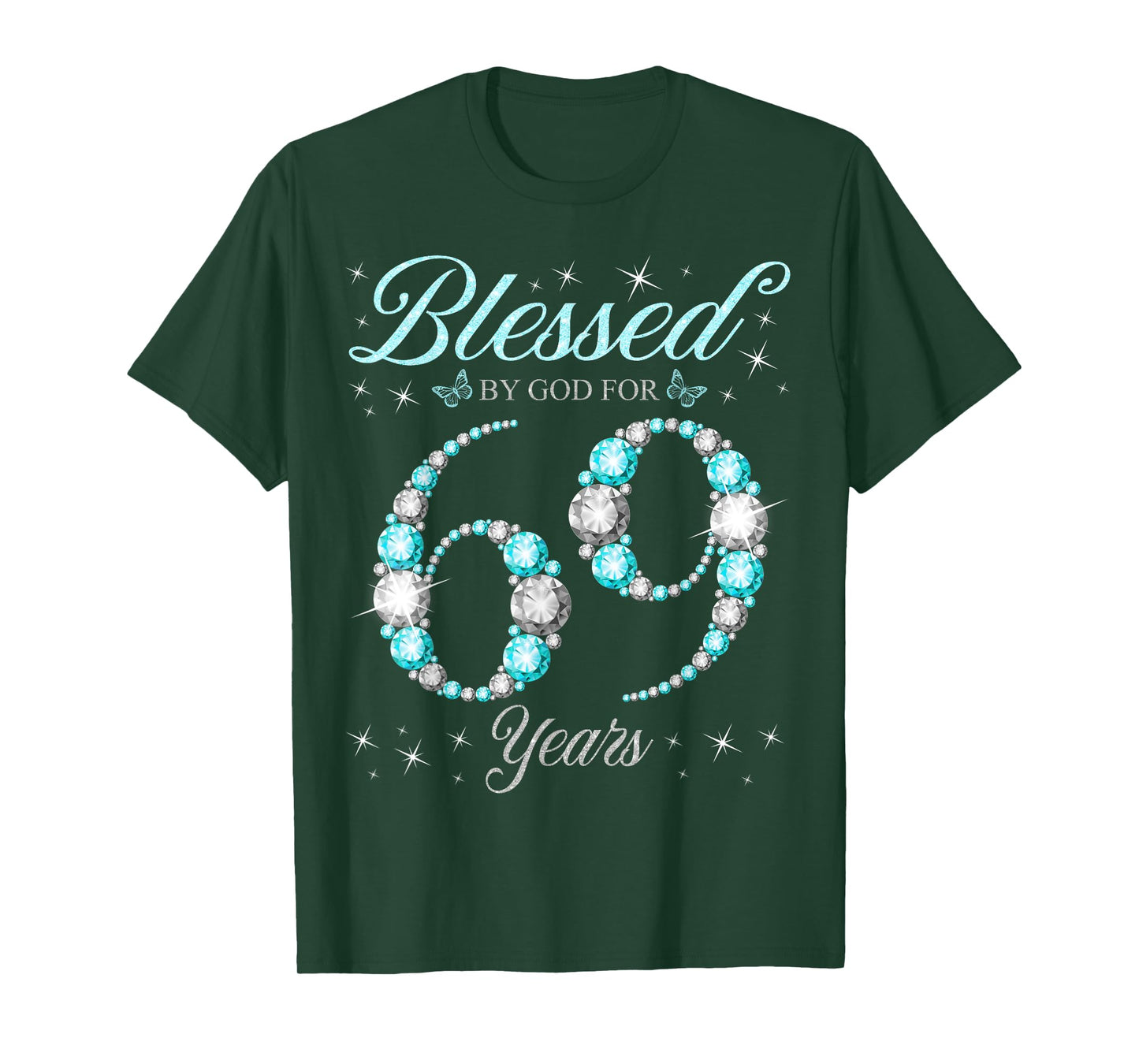 Blessed By God For 69 Years Old 69th Birthday B-Day Party T-Shirt