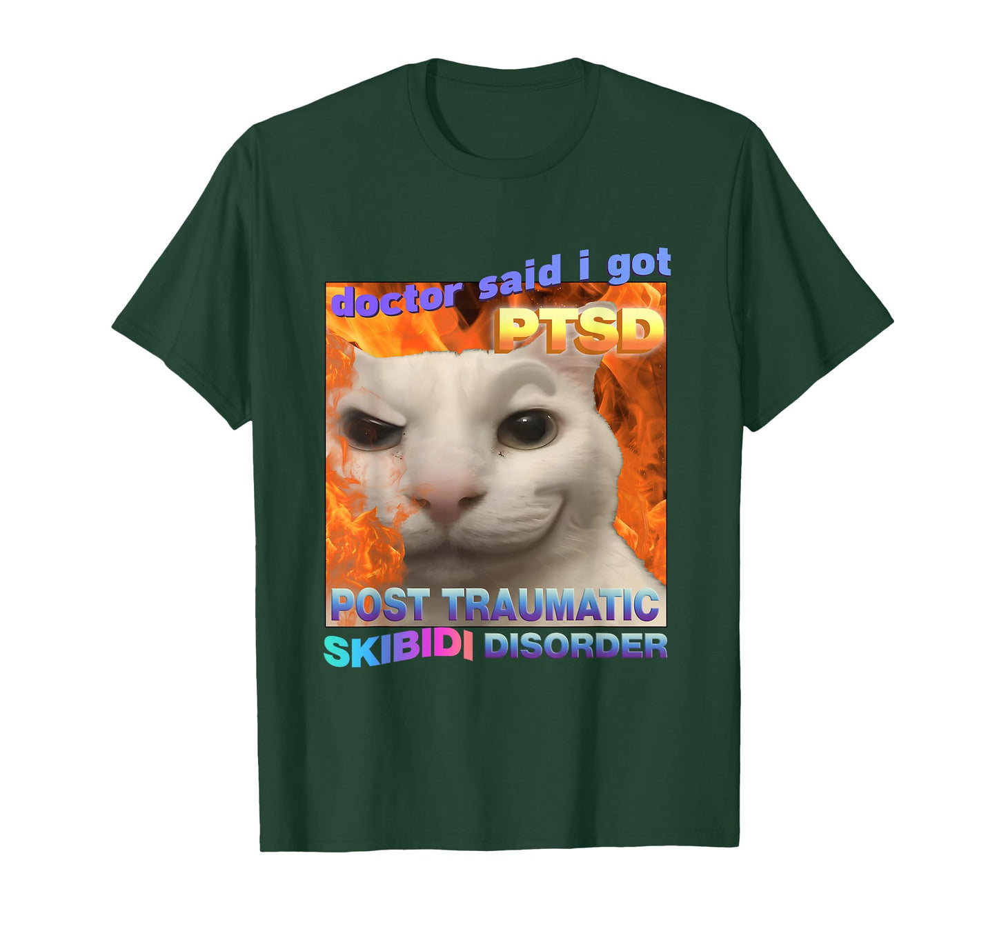 Doctor Said I Got PTSD Skibidi Disorder Meme Cat Weird Funny T-Shirt