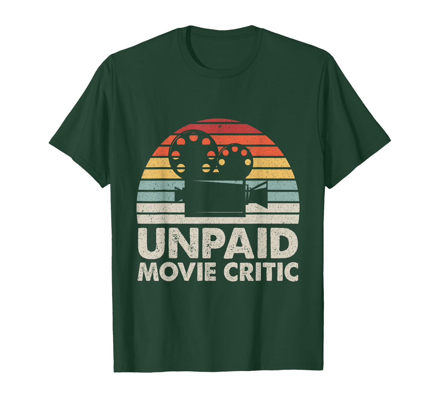 Unpaid Movie Critic Motion Picture Fan Movie Film Cinema T-Shirt