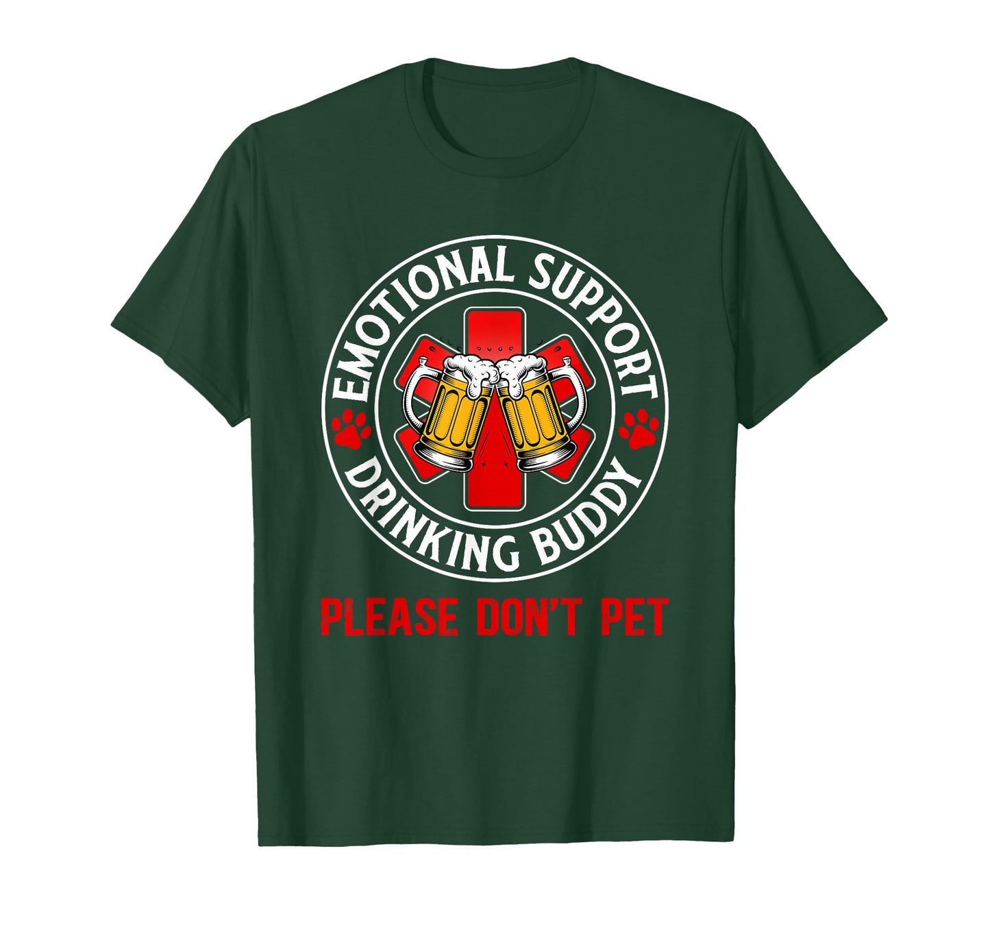 Adult Funny Drinking Emotional Support Drinking Buddy T-Shirt