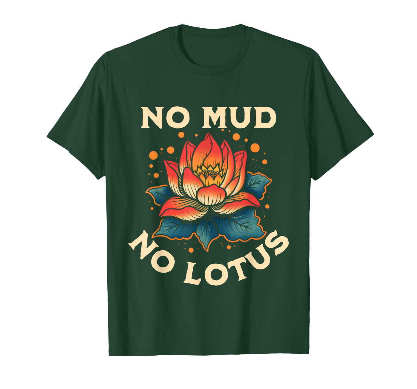 No Mud No Lotus Yoga Meditation Spiritual T-Shirt