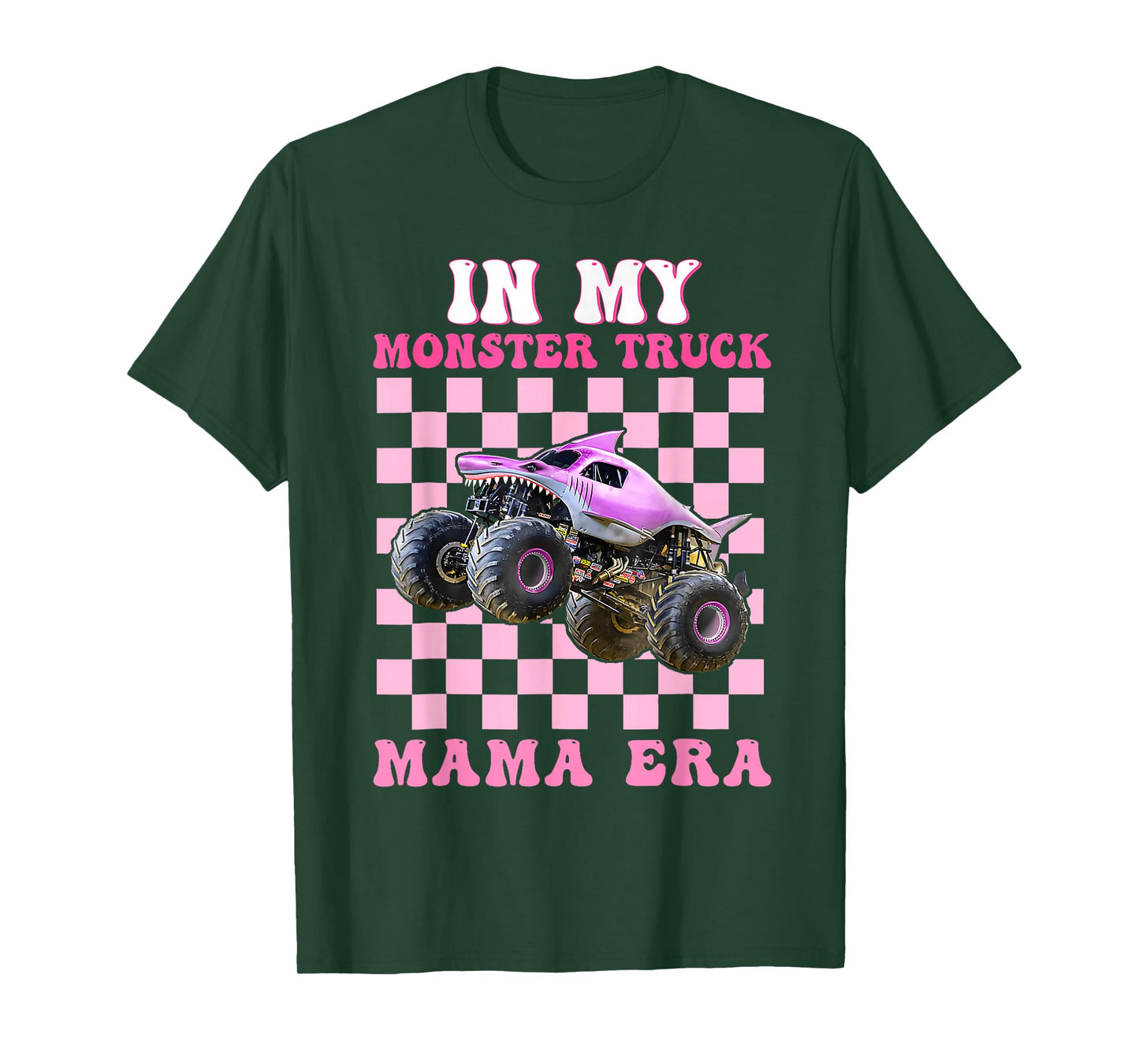 In My Monster Truck Mama Era Monster Truck Are My Jam T-Shirt