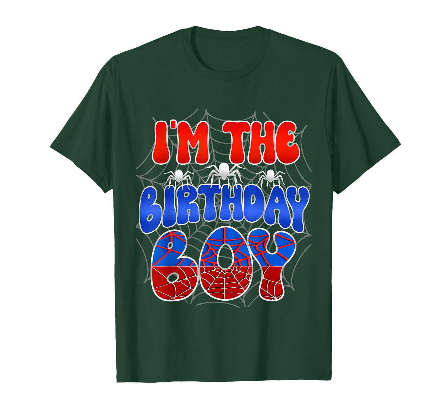 I'm the Birthday Boy Costume Spider Web Birthday Party T-Shirt