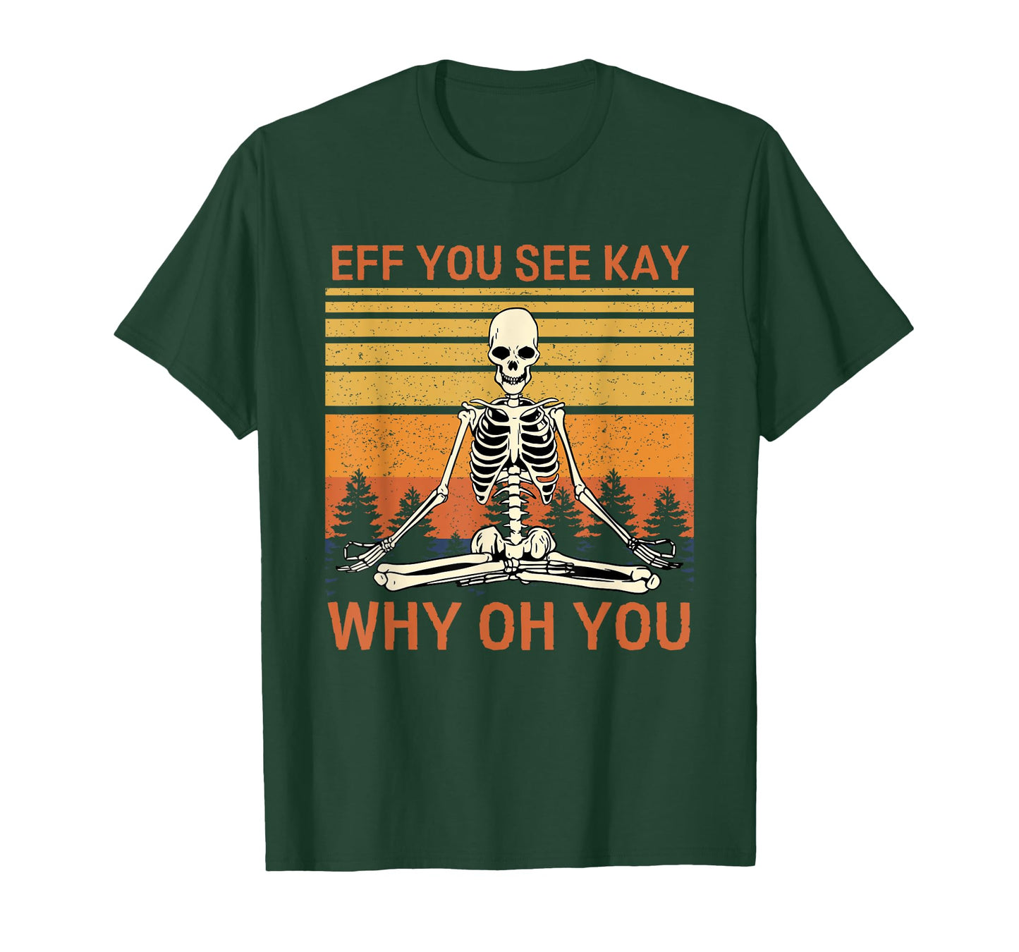 Retro Vintage Eff You See Kay Why Oh You Skull Skeleton T-Shirt
