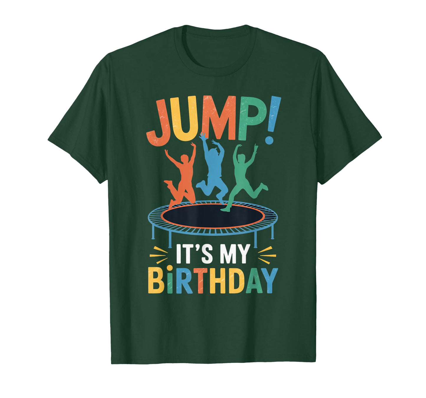 Jump It's My Birthday Trampolining Jumping Jumper Trampoline T-Shirt