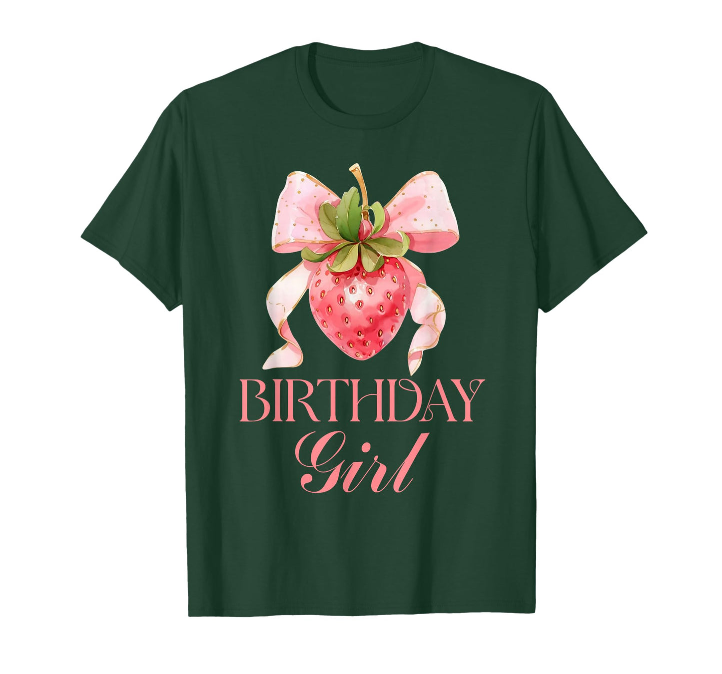Happy Birthday Girl Strawberry Pink Bow Coquette Girls Women T-Shirt