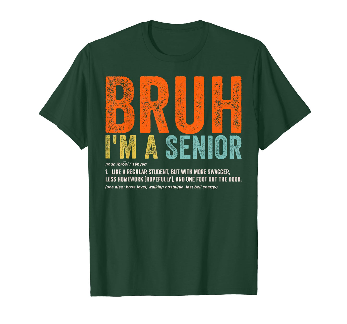 Bruh I'm A Senior Back To School Class Of 2026 Graduation T-Shirt