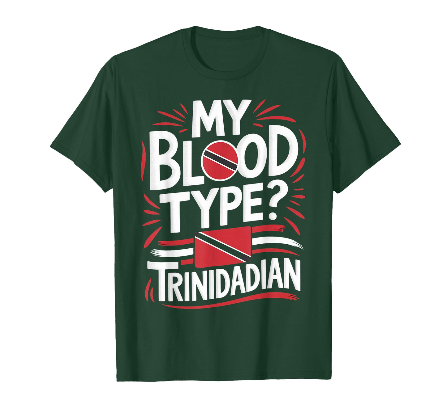 My Blood Type Trinidad And Tobago Flag Trinidadian T-Shirt