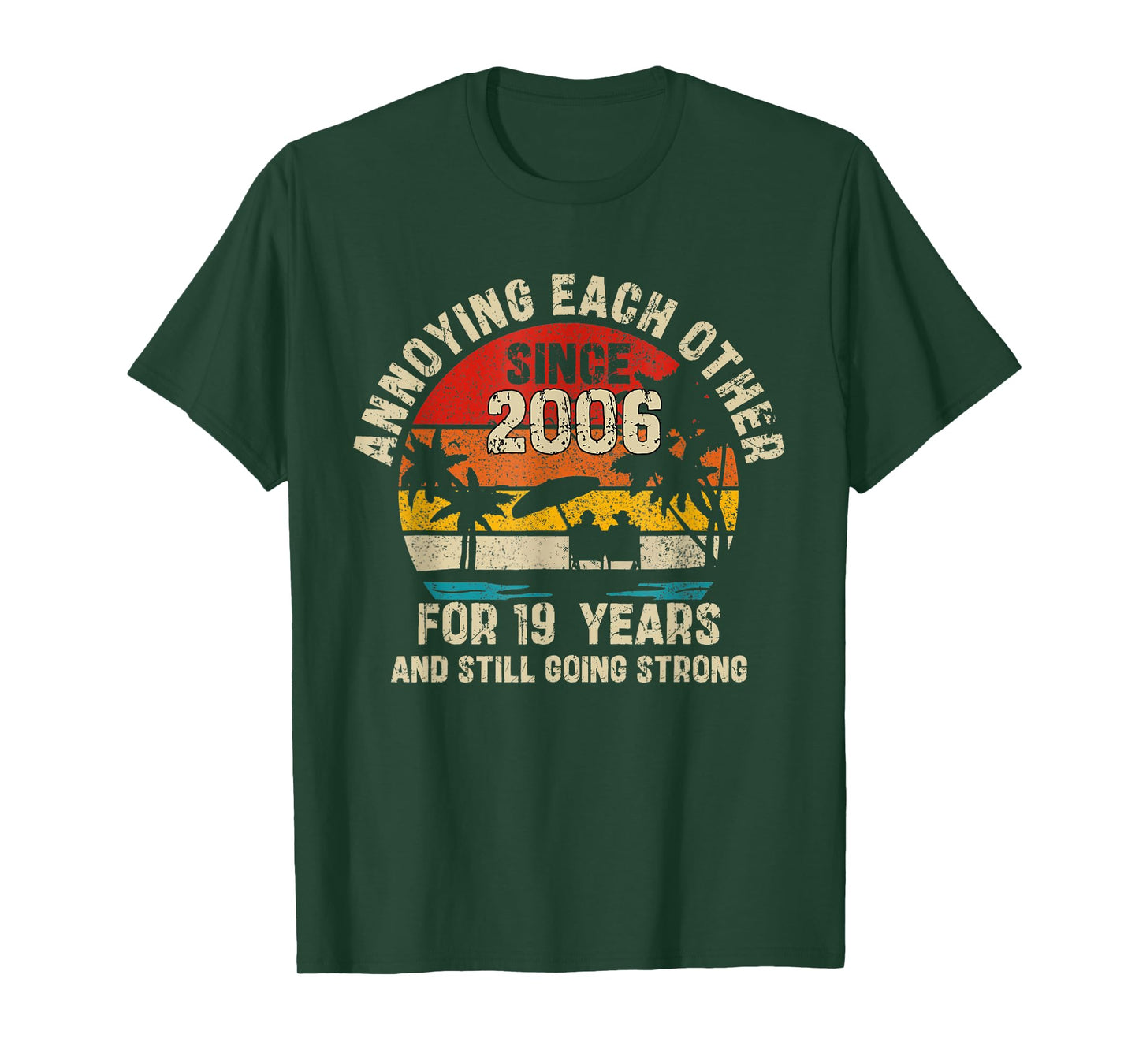 Annoying Each Other Since 2006 19th Wedding Anniversary T-Shirt