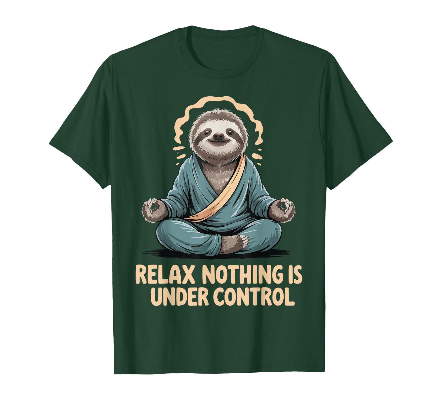 Relax Nothing Is Under Control T-Shirt