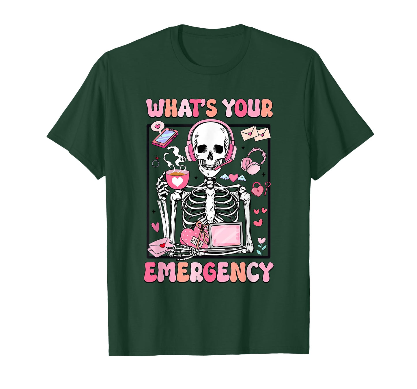 What's Your Emergency Valentines Day 911 Dispatcher Skeleton T-Shirt