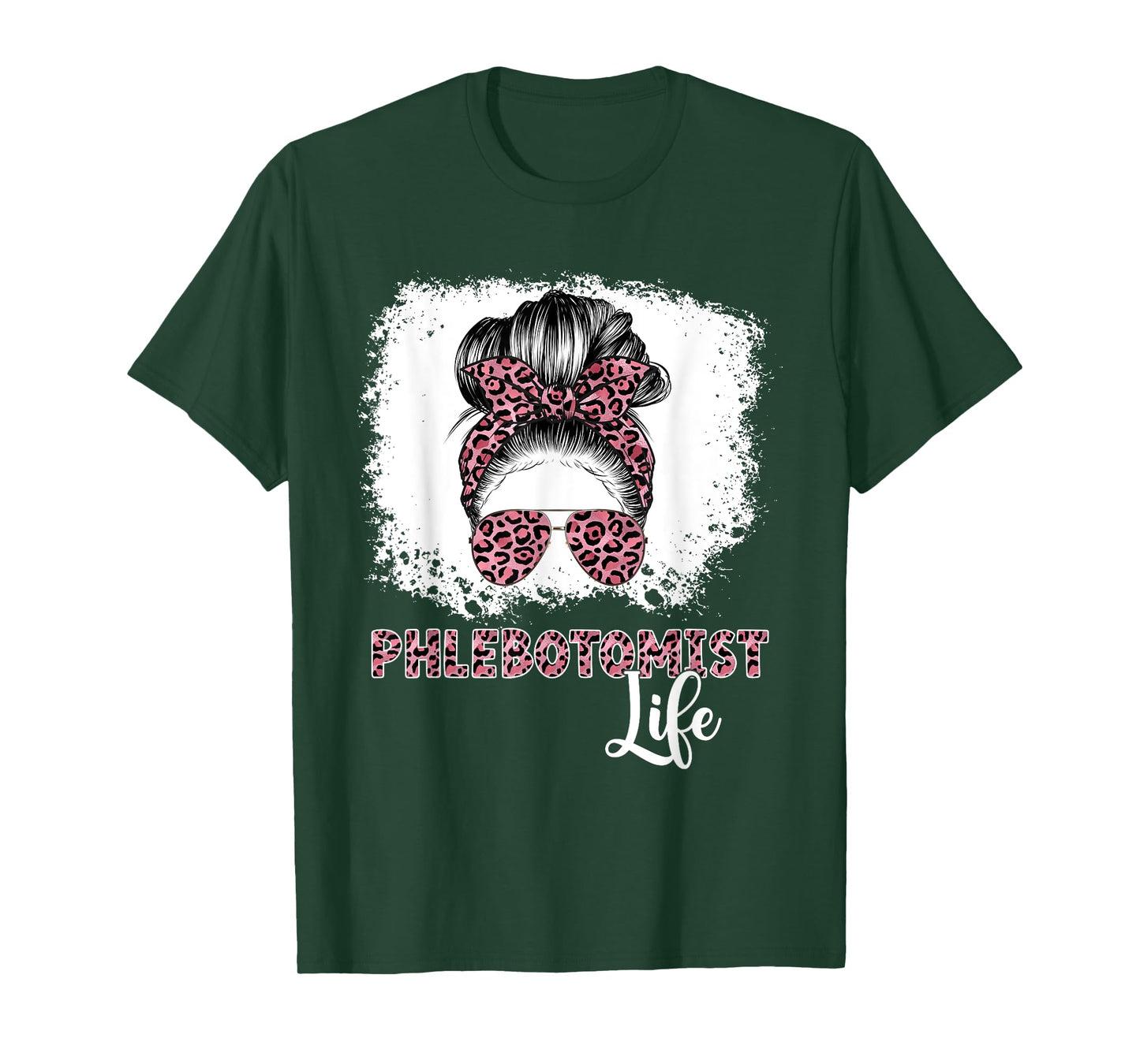 Phlebotomist Life Messy Bun Women Nurse Phlebotomy T-Shirt
