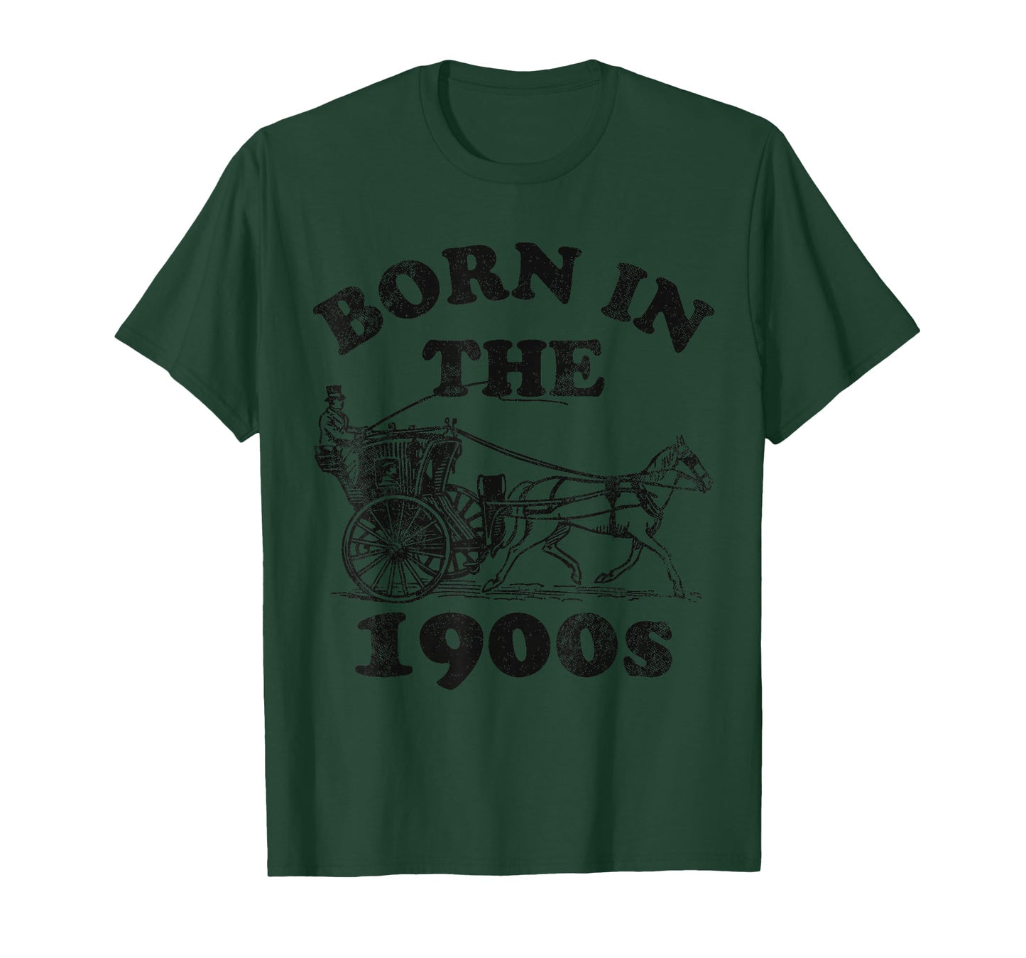 Born in the 1900's tee Funny Birthday Gifts tee BORN IN THE 1900S T-Shirt