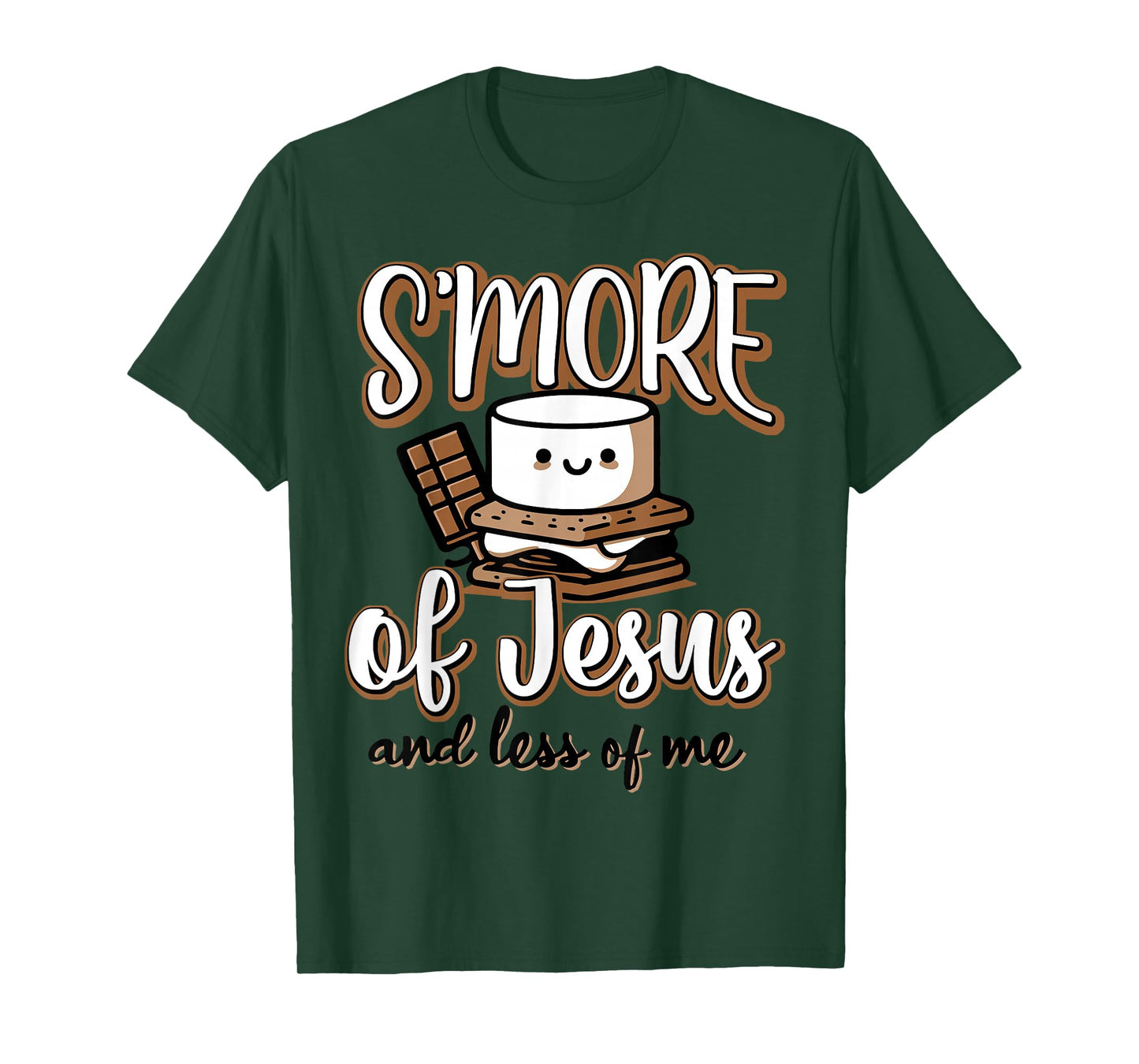 S'more Of Jesus And Less Of Me T-Shirt
